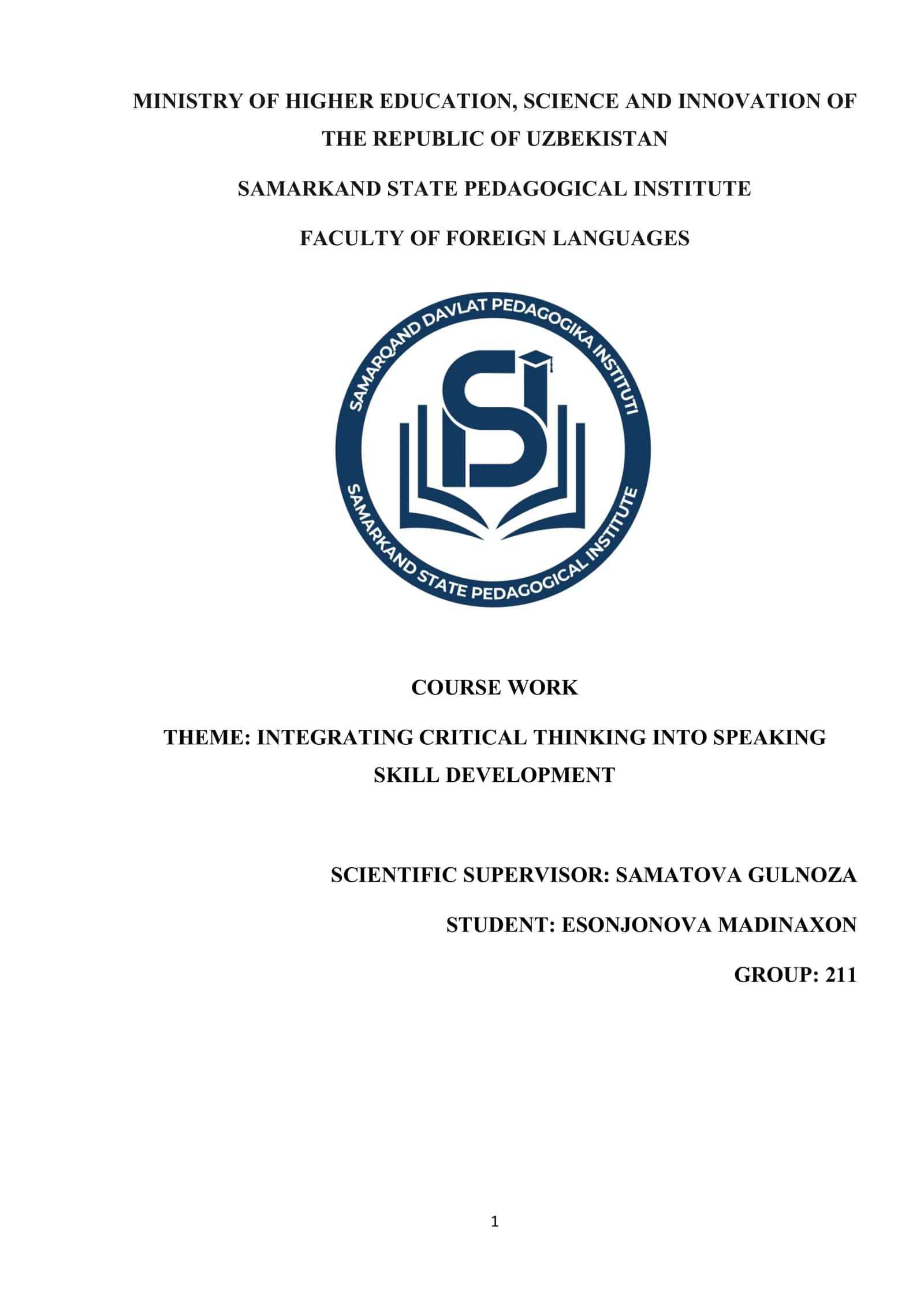 The Development of Speaking Skills by Integrating Critical Thinking 1