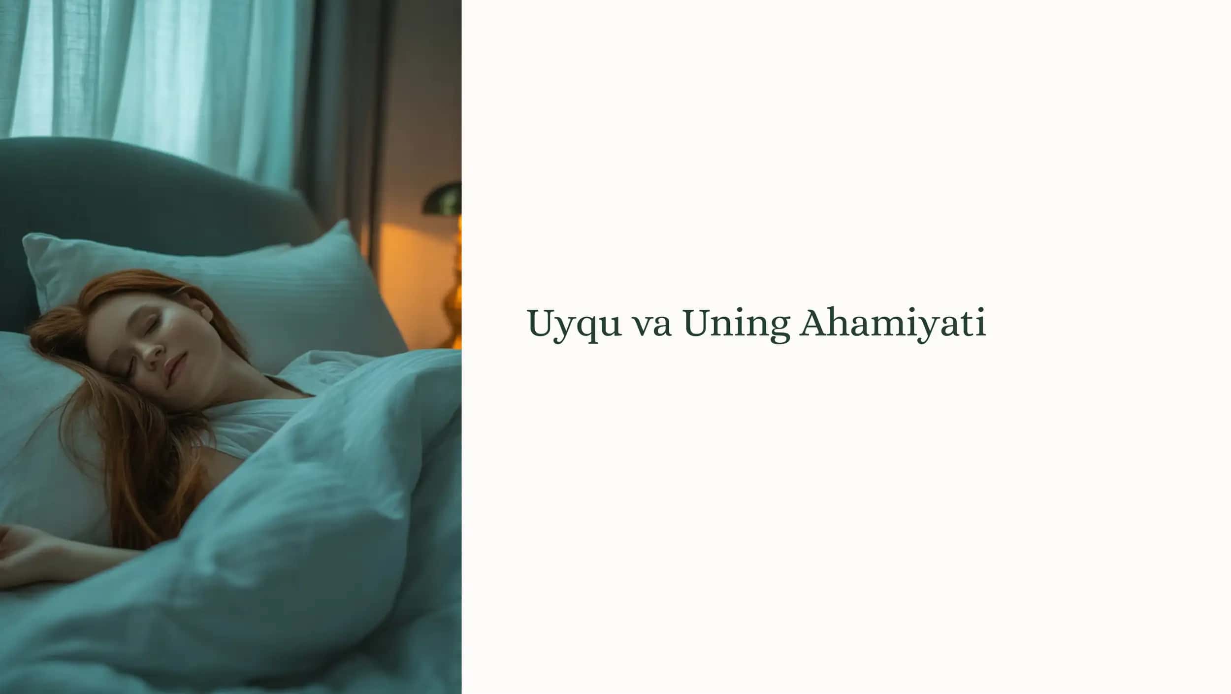Uyqu va Uning Ahamiyati 1
