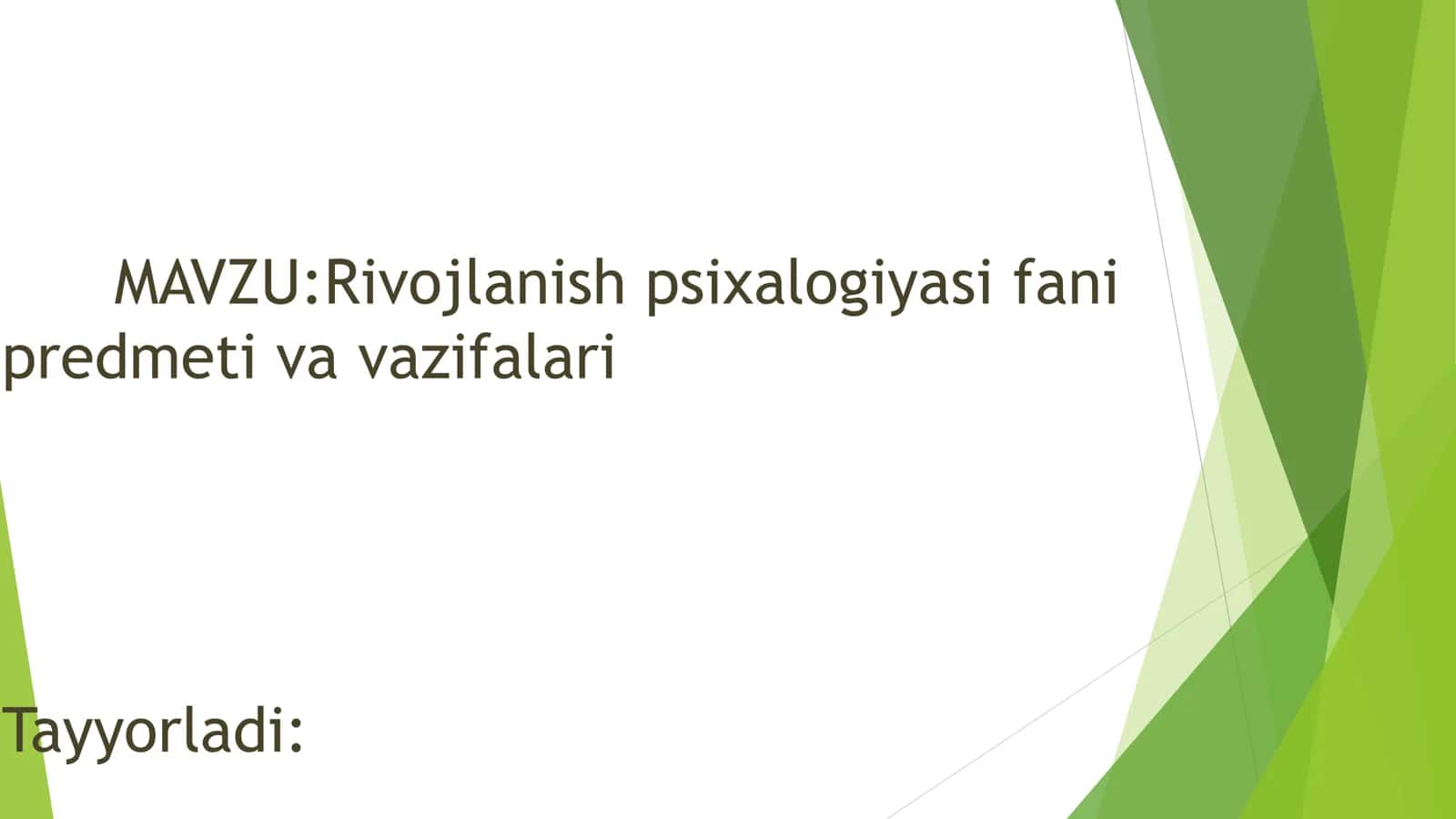 Rivojlanish psixologiyasi fani predmeti va vazifalari 1