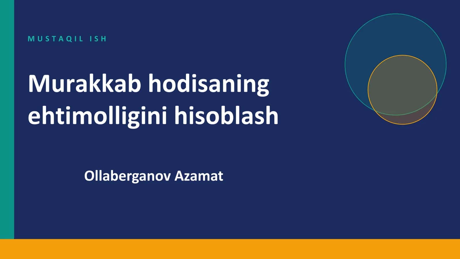 Murakkab hodisaning ehtimolligini hisoblash 1