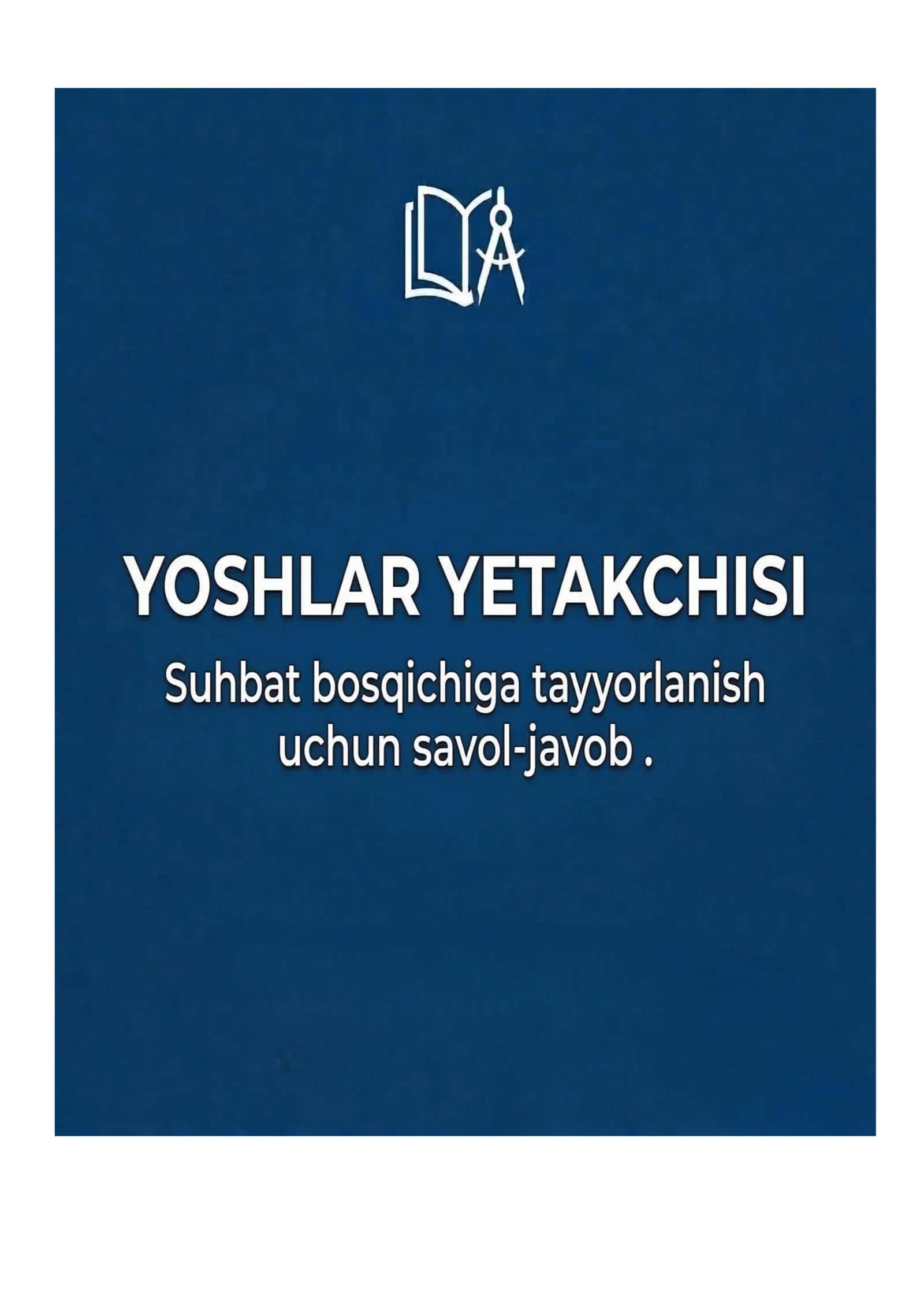 Yoshlar yetakchisi: Suhbat bosqichiga tayyorlanish uchun savol-javob (Argos 2026) 1