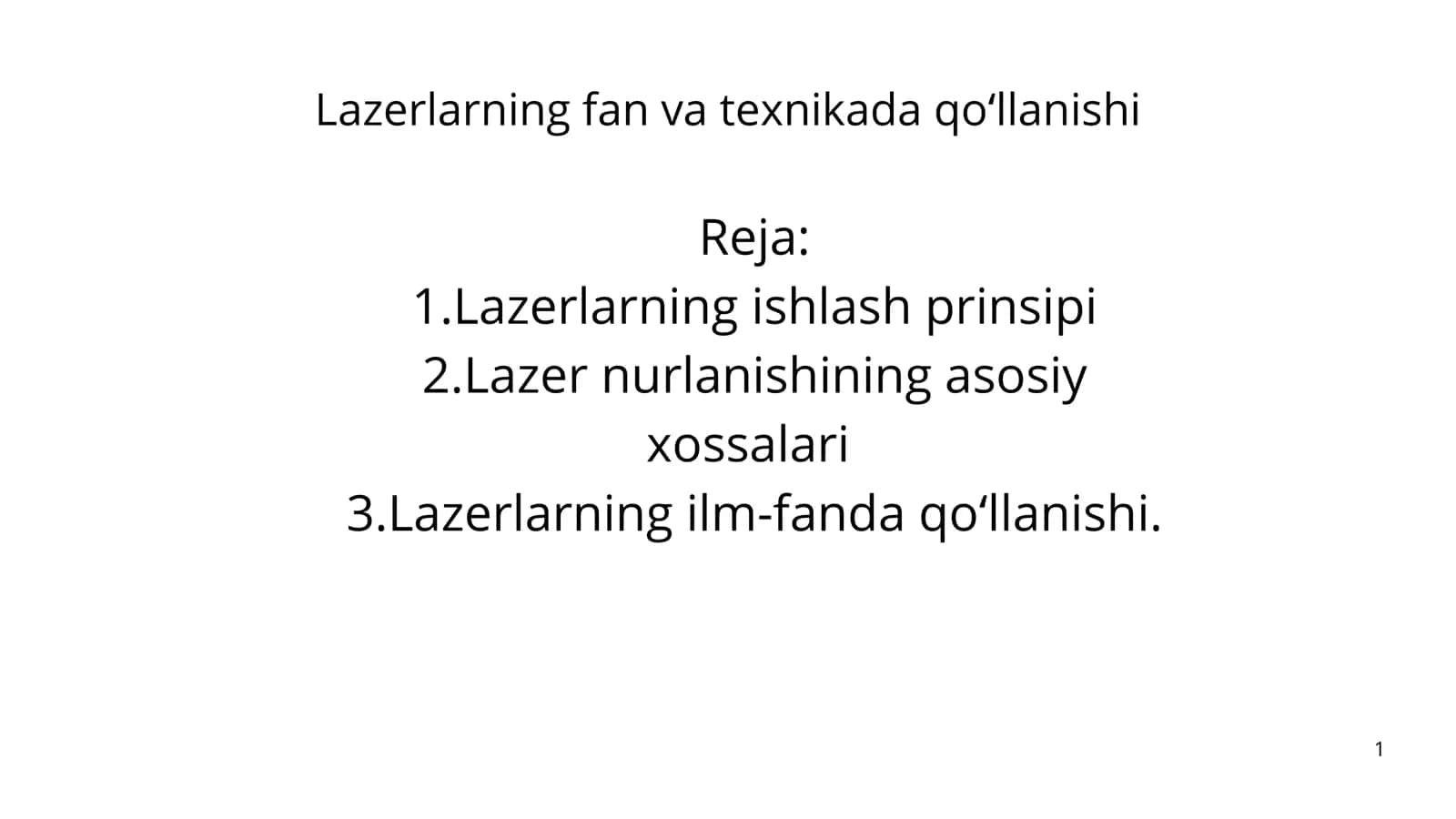 Lazerlarning fan va texnikada qoʻllanishi 1