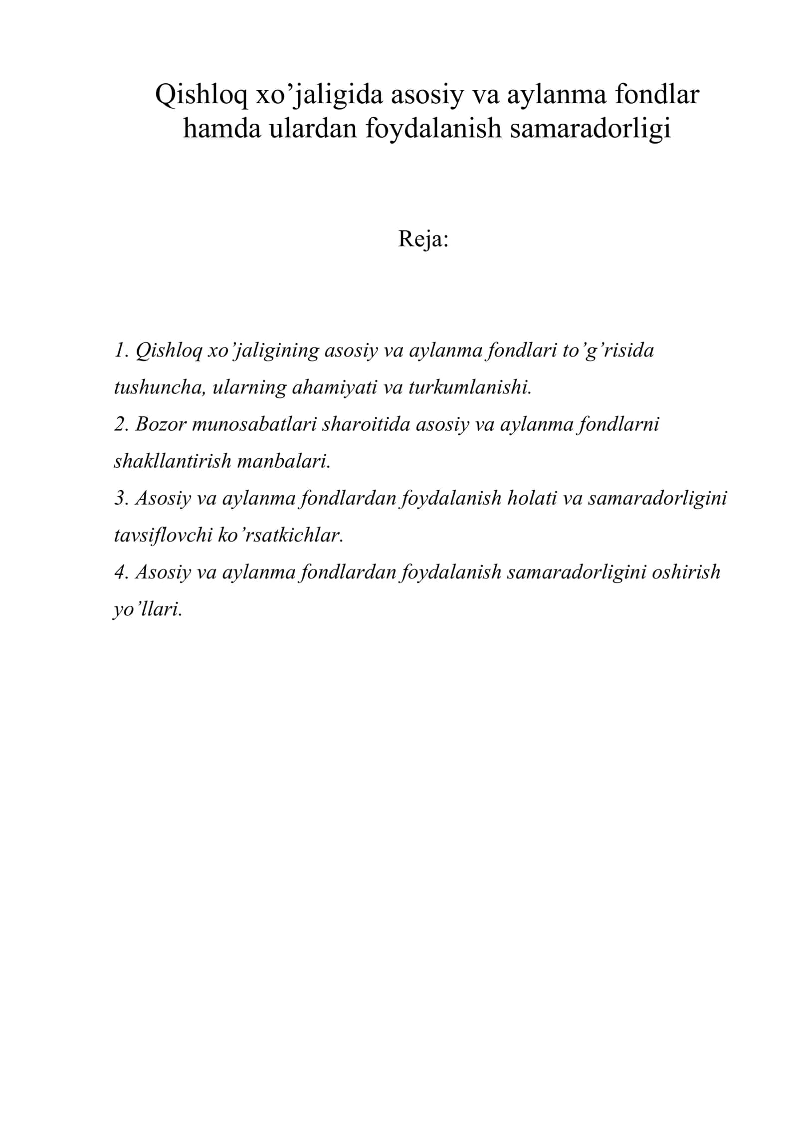 Qishloq xo’jaligida asosiy va aylanma fondlar hamda ulardan foydalanish samaradorligi 1