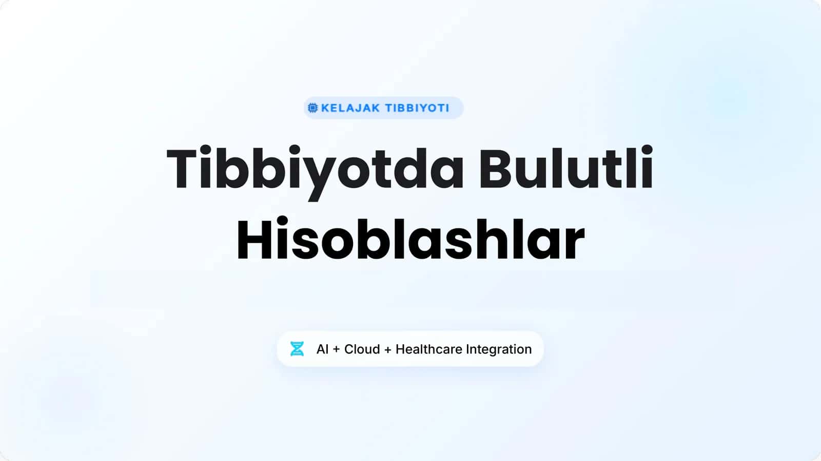 Tibbiyotda Bulutli Hisoblashlar 1