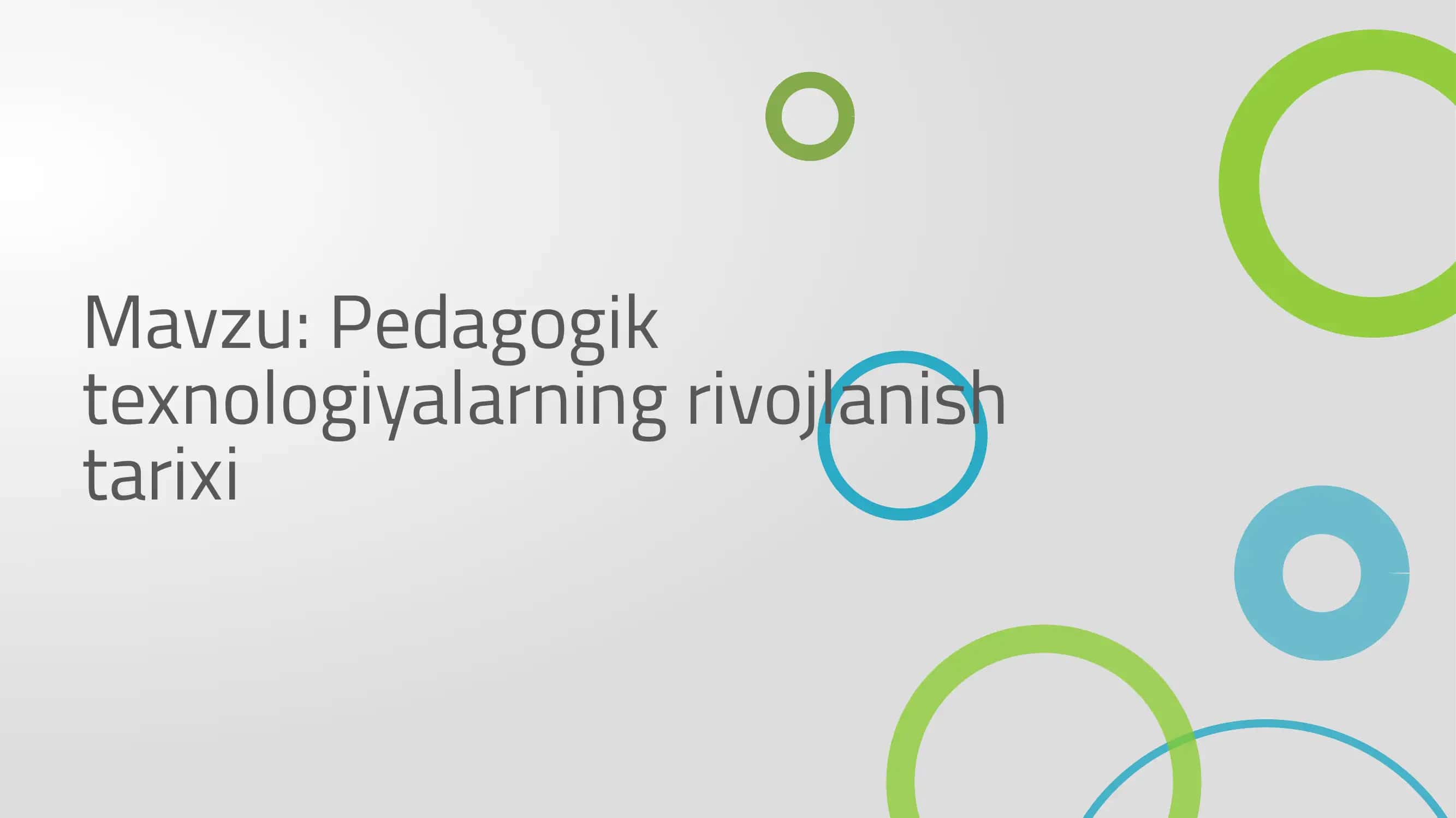 Pedagogik texnologiyaning rivojlanish tarixi 1