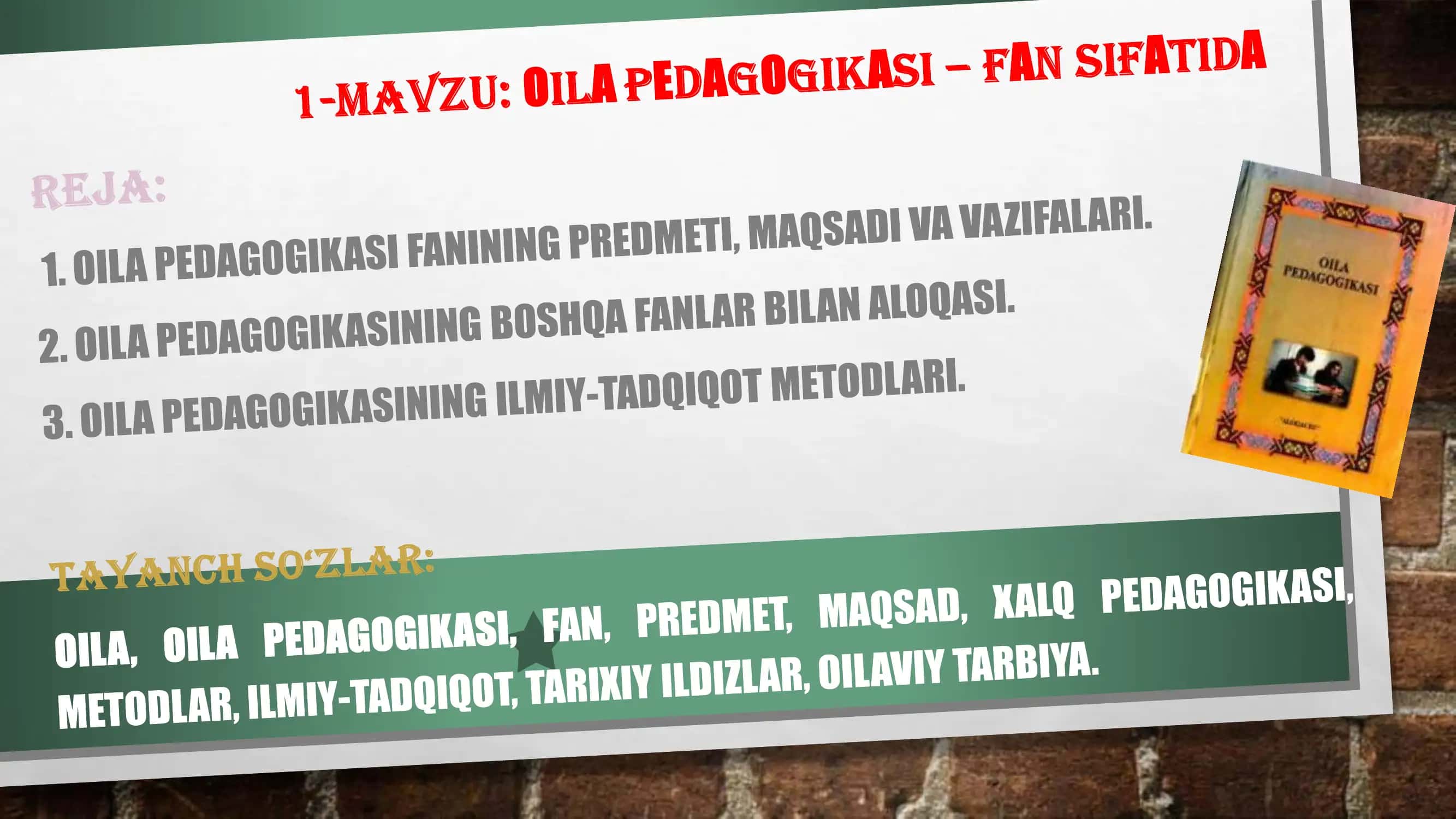 OILA PEDAGOGIKASI FANINING PREDMETI 1