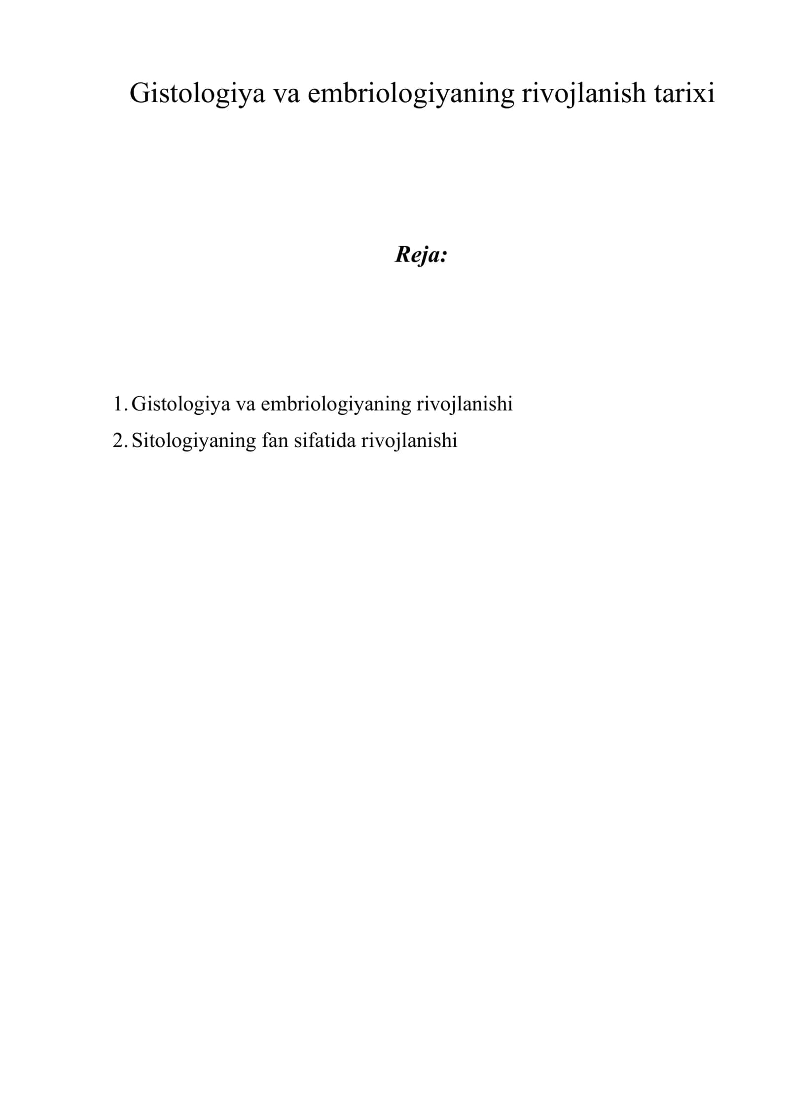 Gistologiya va embriologiyaning rivojlanish tarixi 1