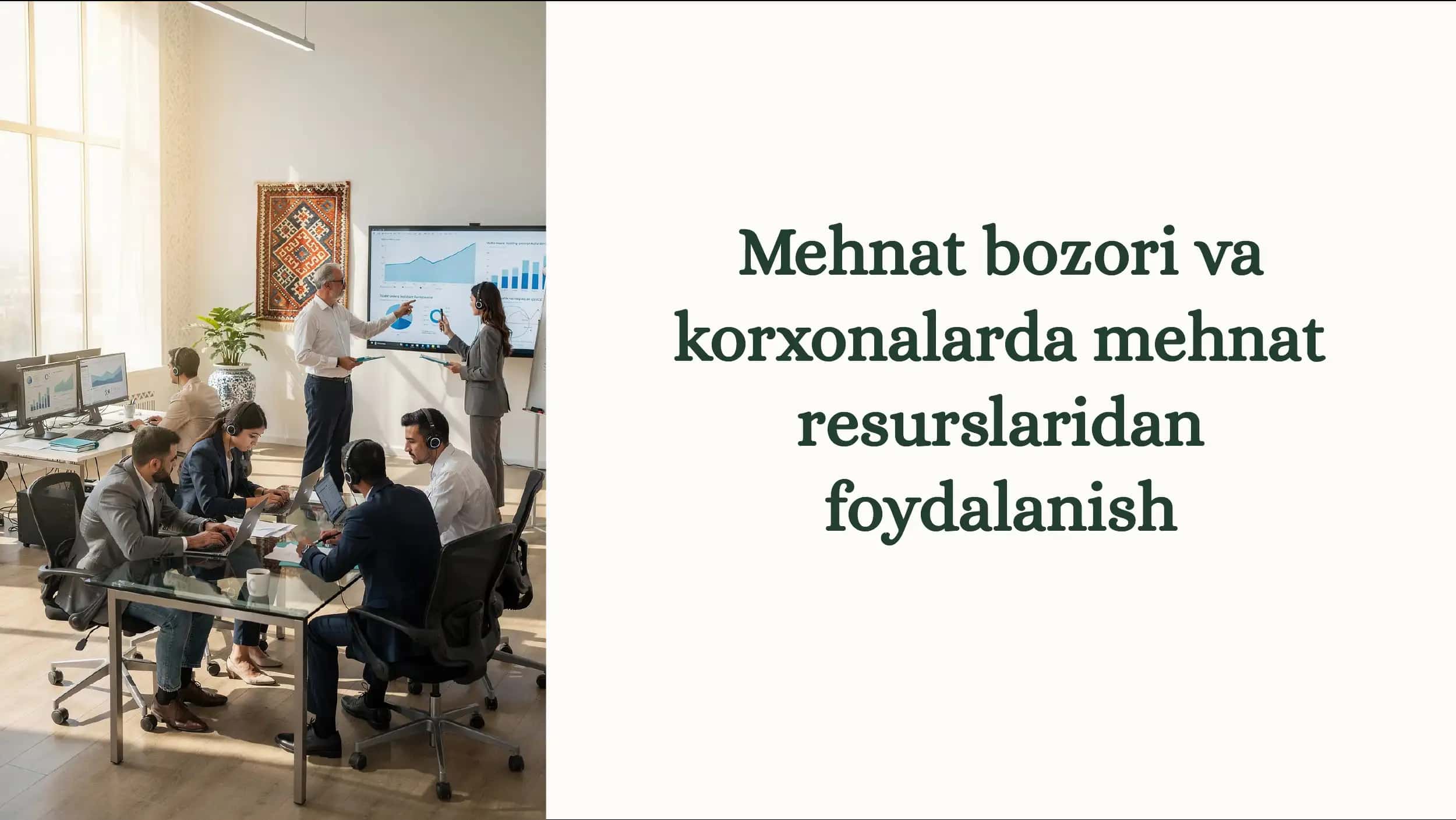 Mehnat bozori va korxonalarda mehnat resurslaridan foydalanish 1