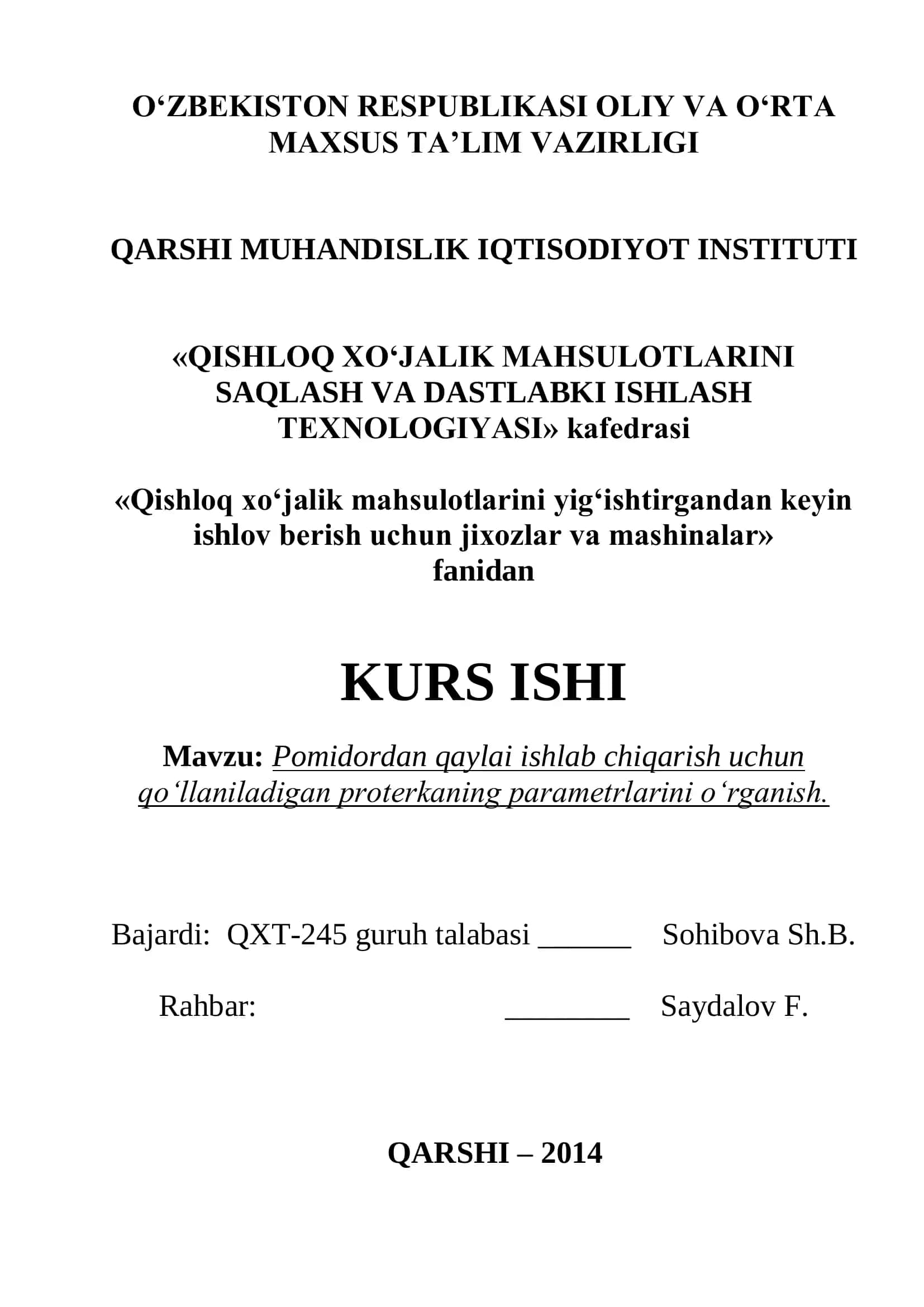 Pomidordan qaylai ishlab chiqarish uchun qo„llaniladigan proterkaning parametrlarini o„rganish 1