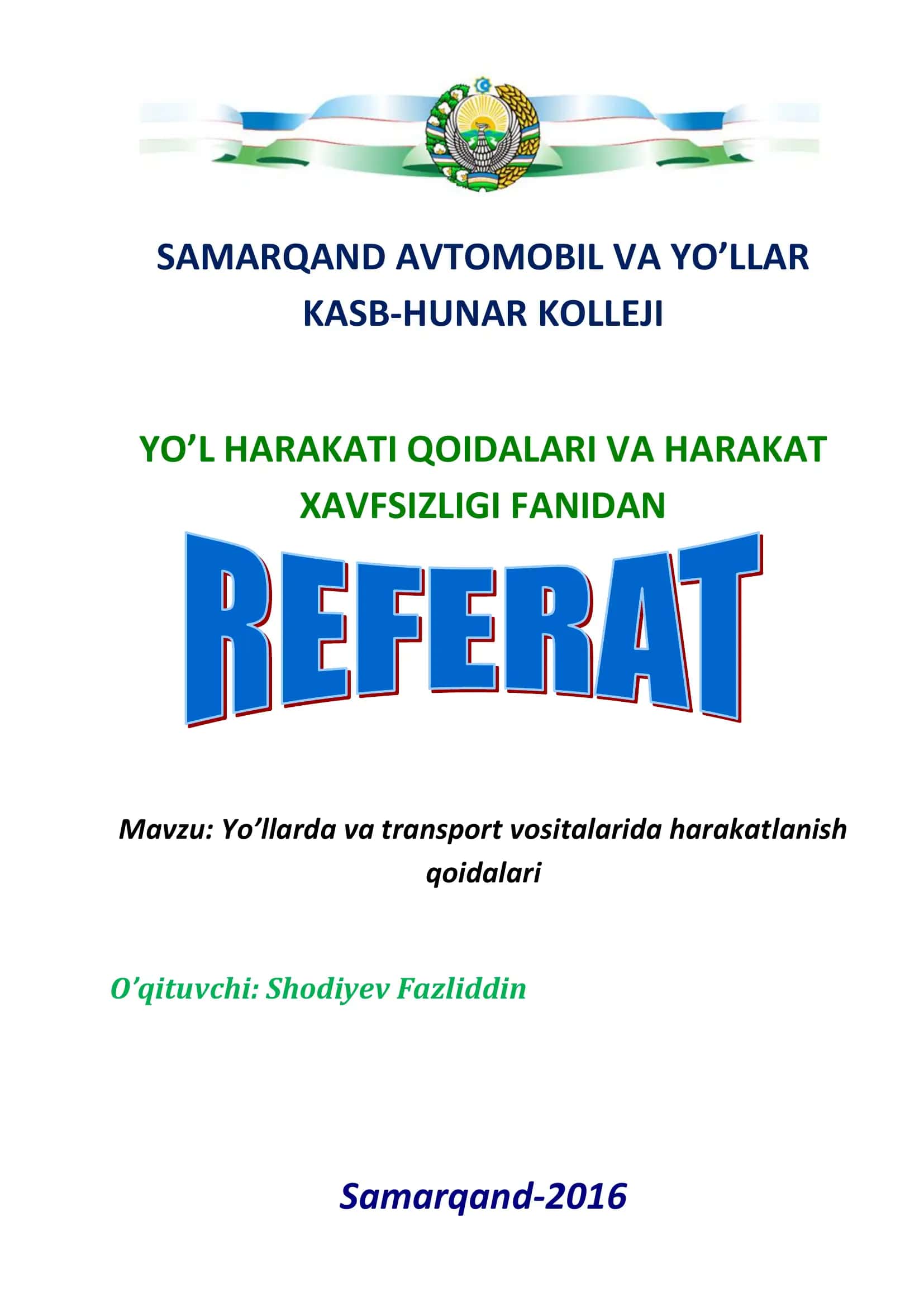 Yo’l Harakati Xavfsizligi Qoidalari 1