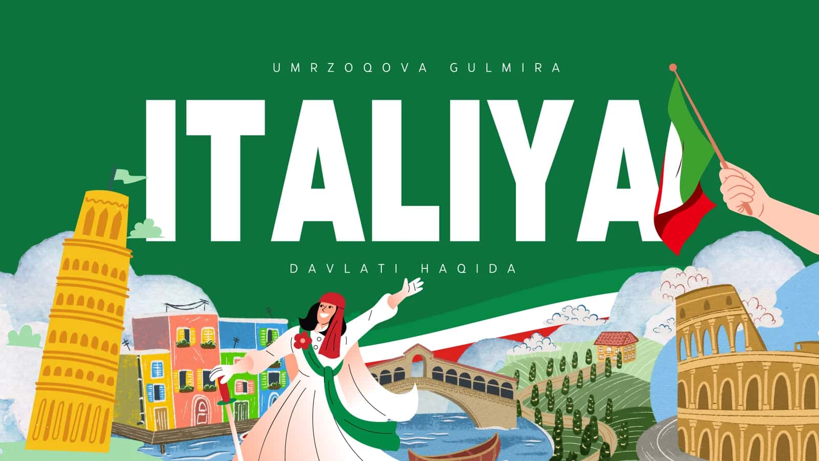 ITALIYA D A V L A T I H A Q I D A U M R Z O Q O V A G U L M I R A 1