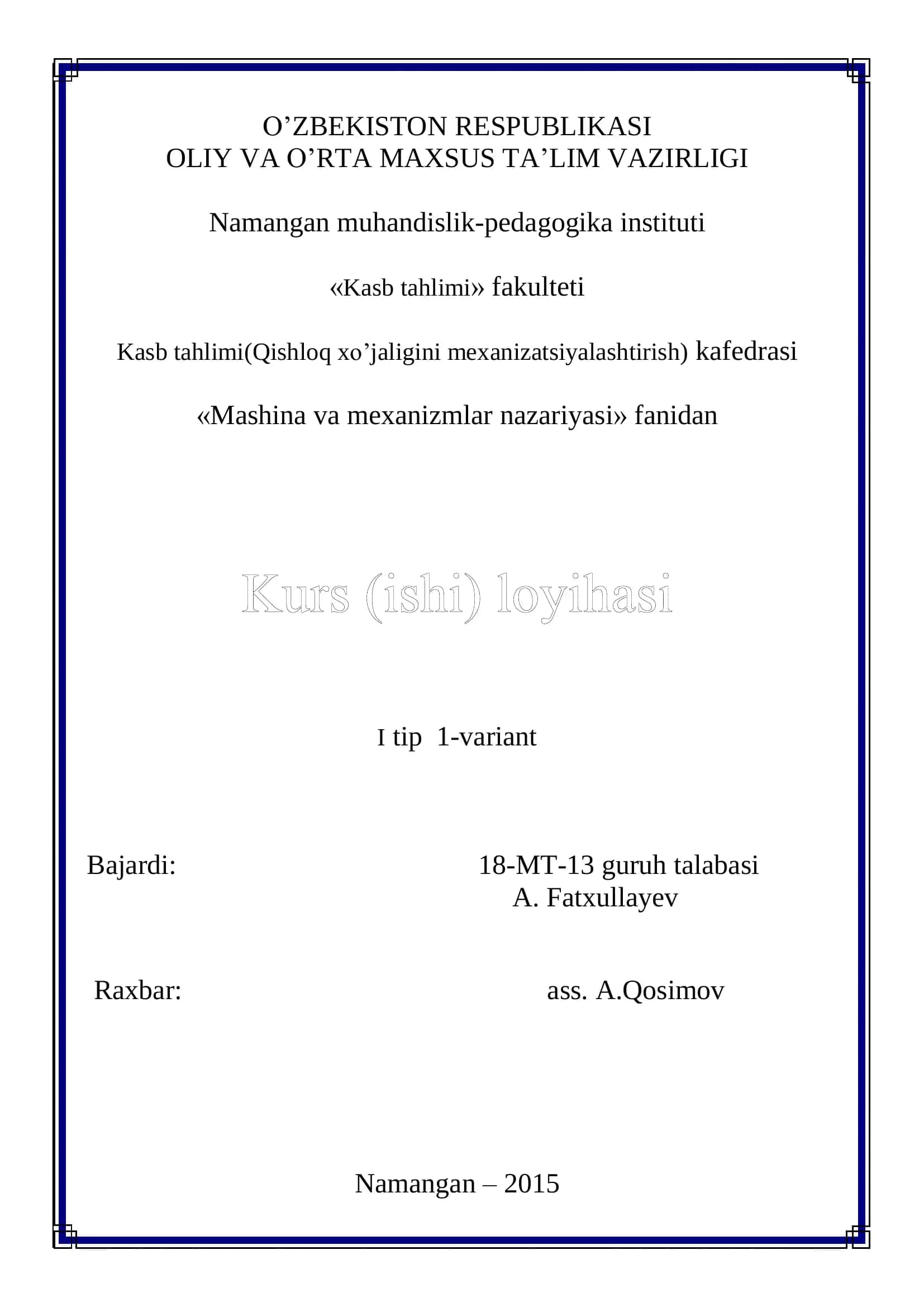 Mashina va mexanizmlar nazariyasini bajarish 1