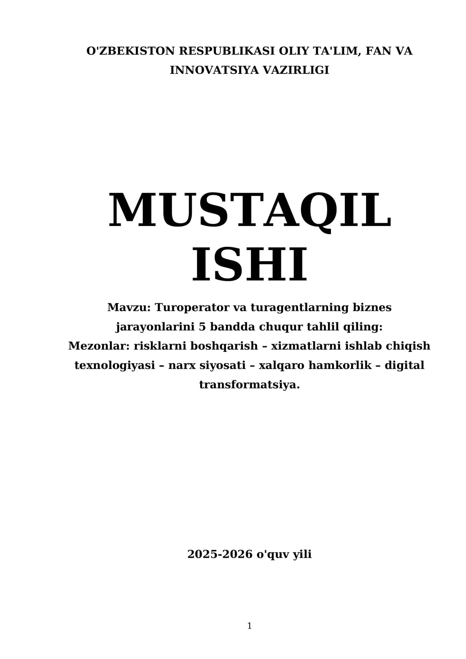 Turoperator va turagentlarning biznes jarayonlarini 5 bandda chuqur tahlil qiling 1