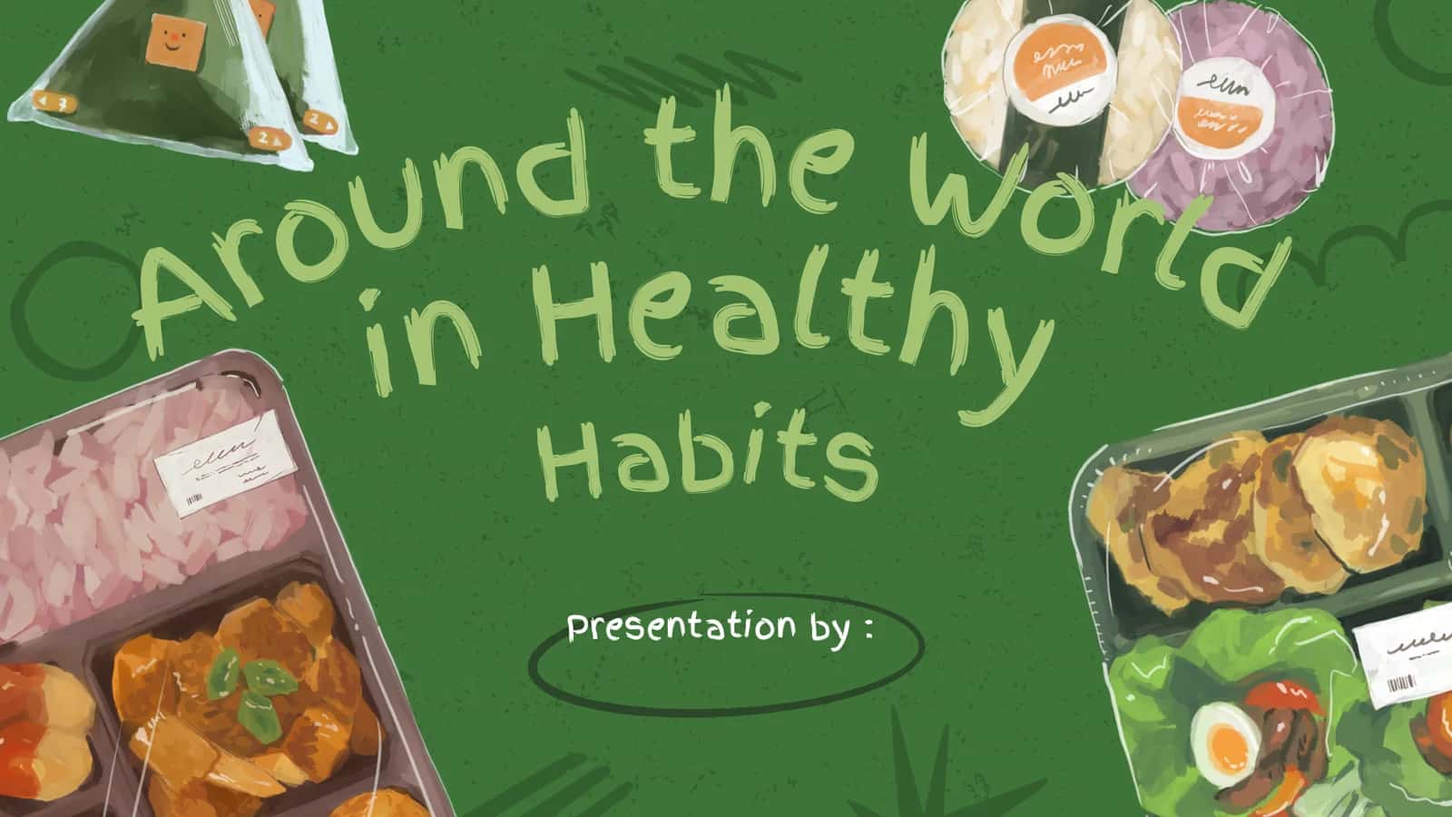 Habits in Healthy Around the World 1