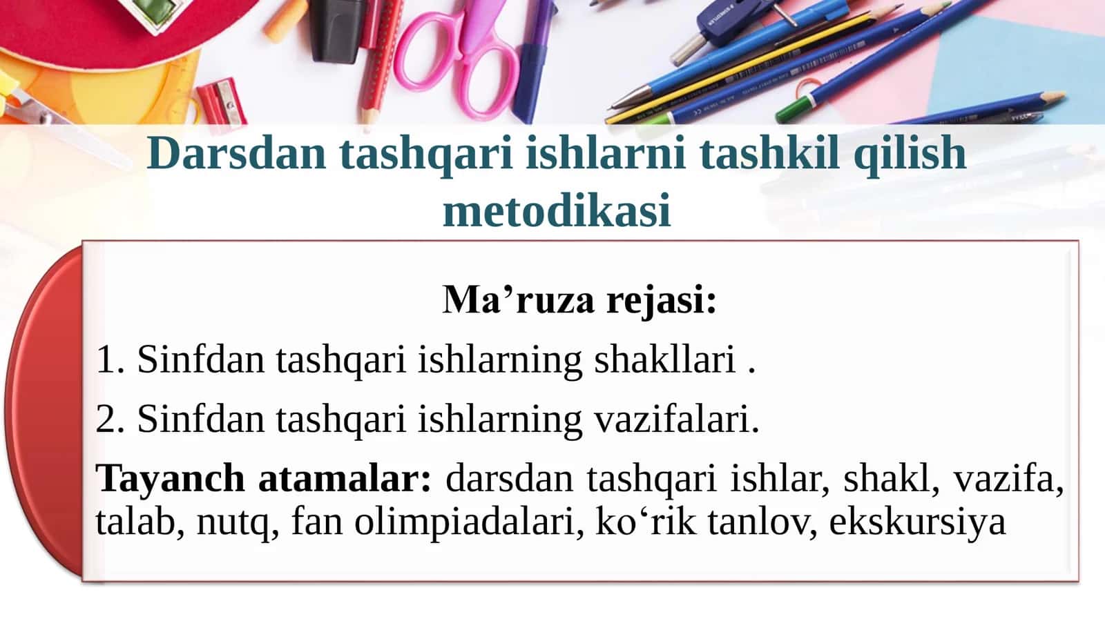 Darsdan tashqari ishlarni tashkil qilish metodikasi 1