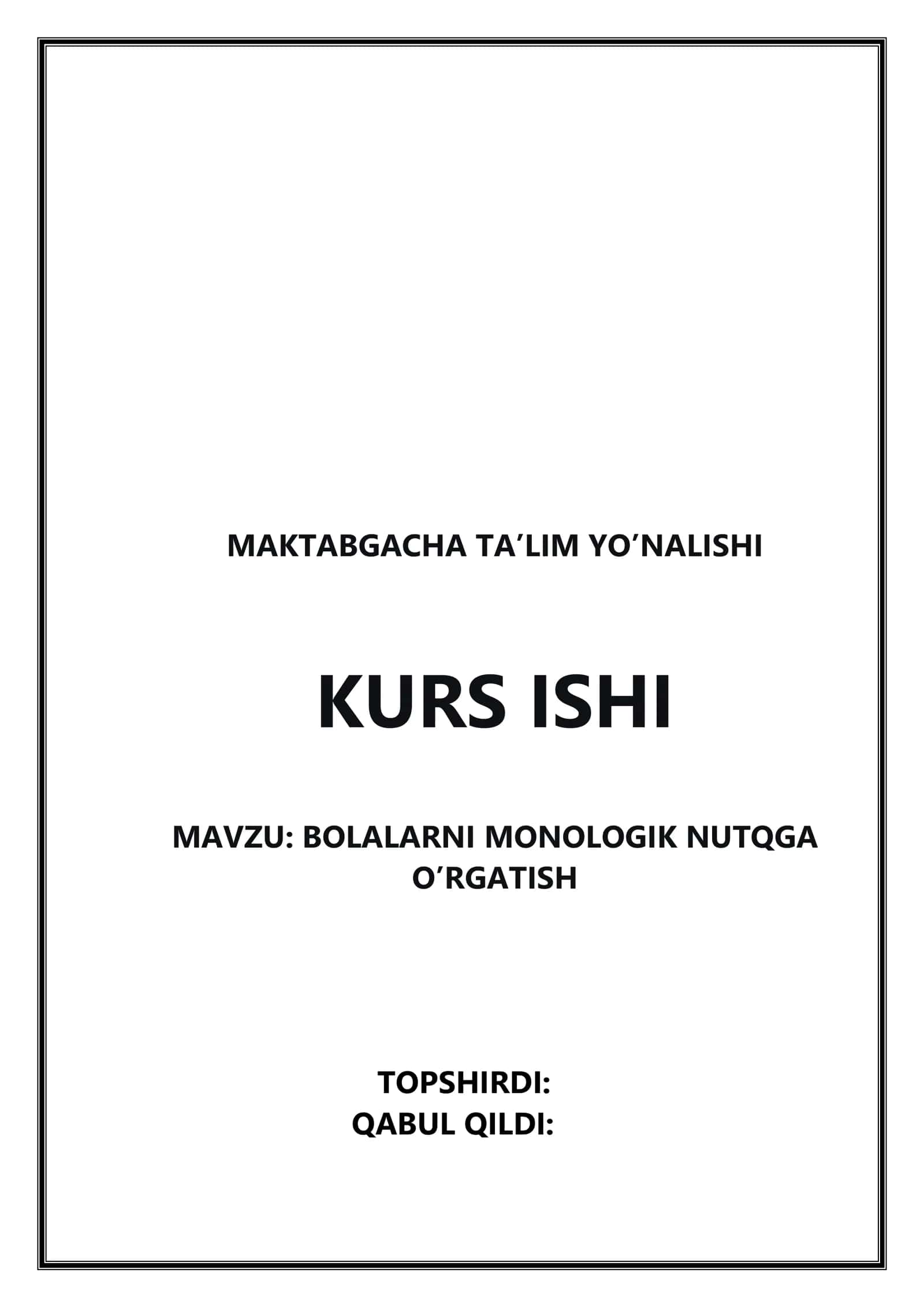 BOLALARNI MONOLOGIK NUTQGA O’RGATISH 1