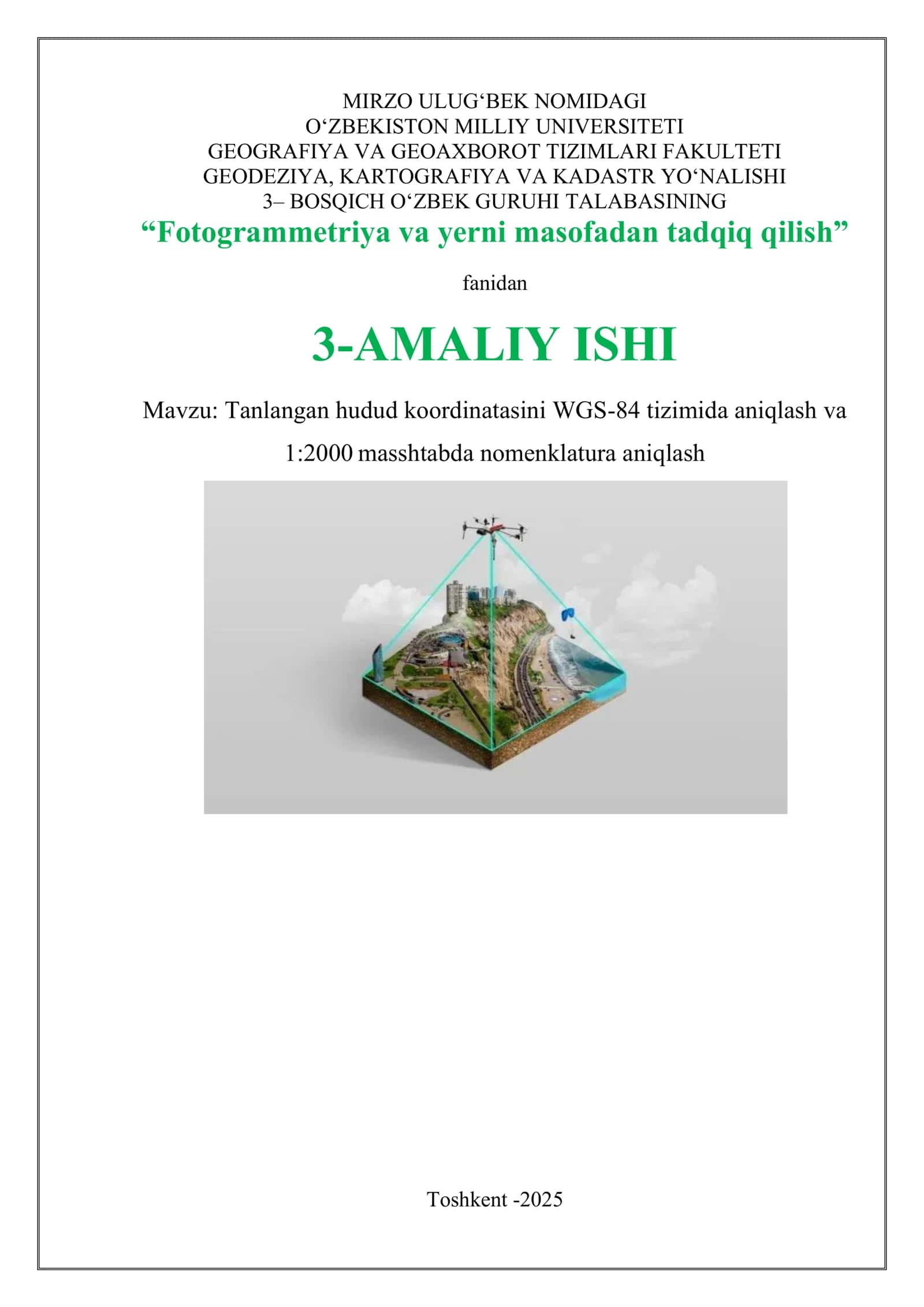 Tanlangan hudud koordinatasini WGS-84 tizimida aniqlash va 12000 masshtabda nomenklatura aniqlash 1