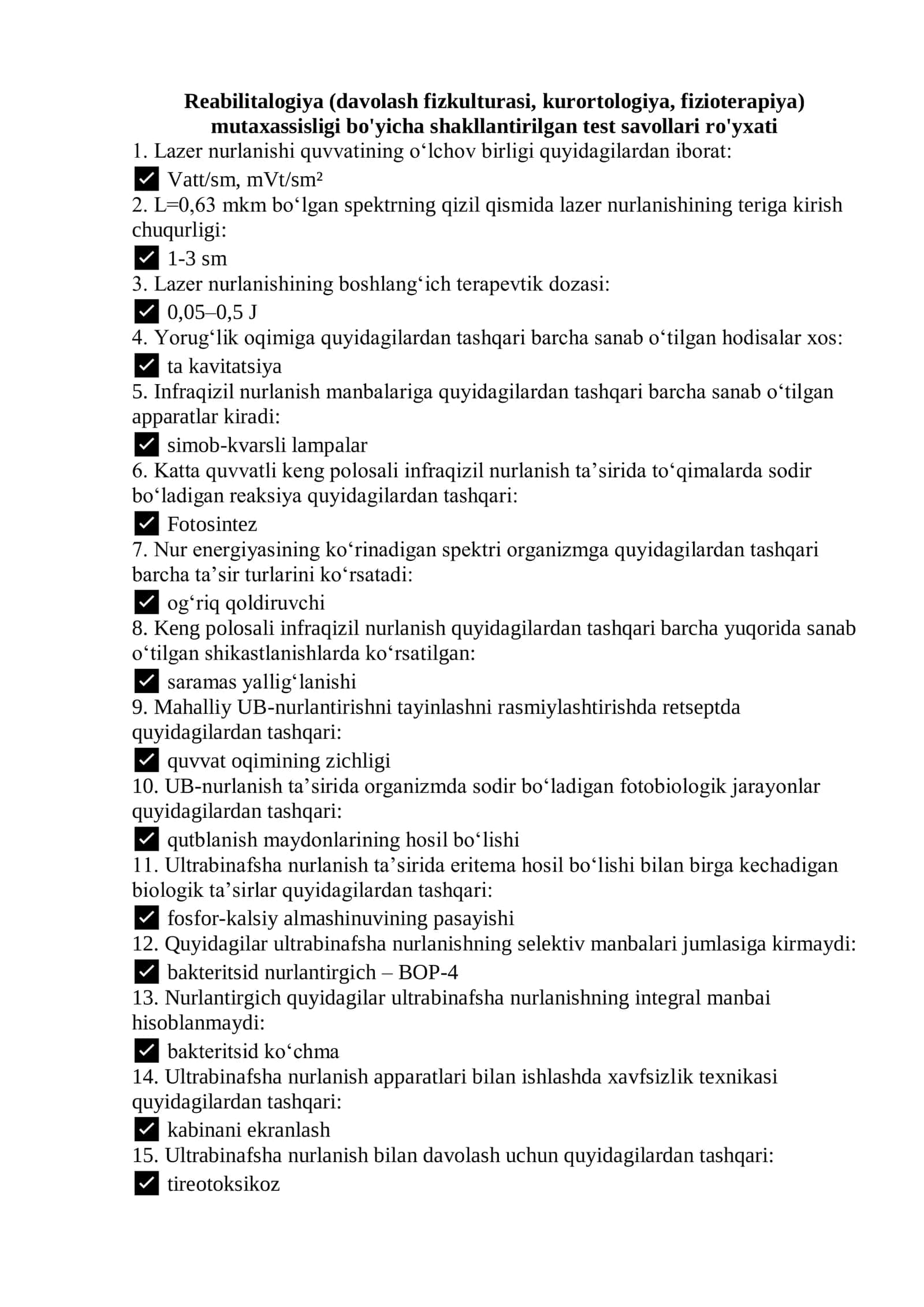 Reabilitologiya (davolash fizkulturasi, kurortologiya, fizioterapiya) mutaxassisligi bo'yicha shakllantirilgan test savollari ro'yxati 1