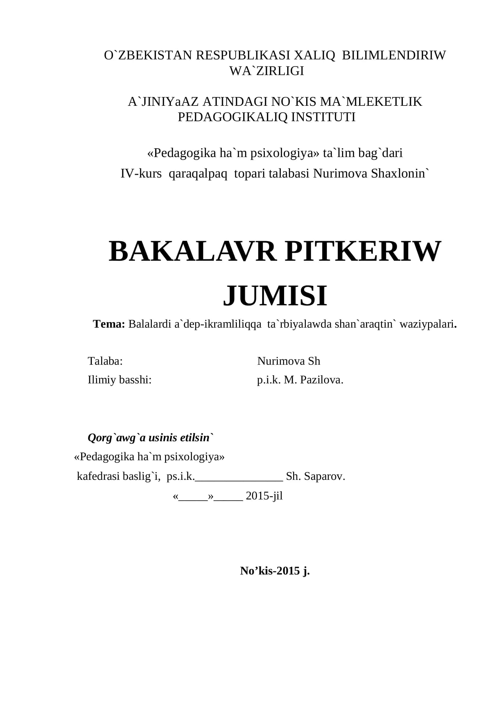 «Pedagogika ha`m psixologiya» ta`lim bag`dari IV-kurs qaraqalpaq topari talabasi Nurimova Shaxlonin` 1