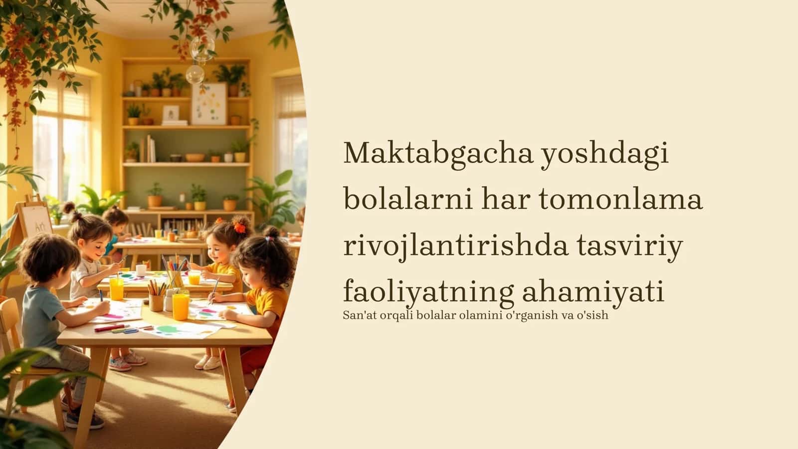 Tasviriy faoliyat va uni rivojlantirish usullari 1