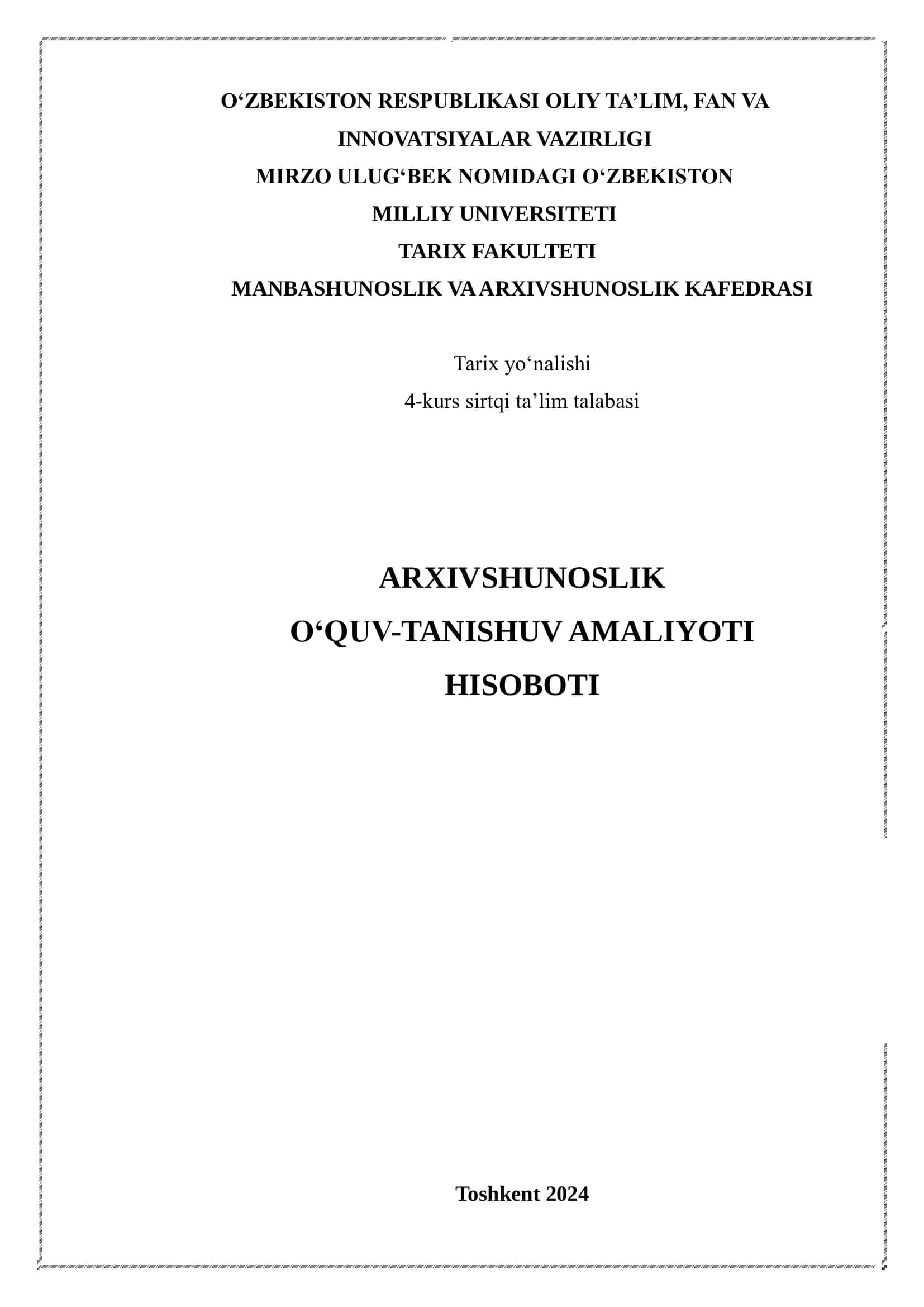 ARXIVSHUNOSLIK  O‘QUV-TANISHUV AMALIYOTI HISOBOTI 1