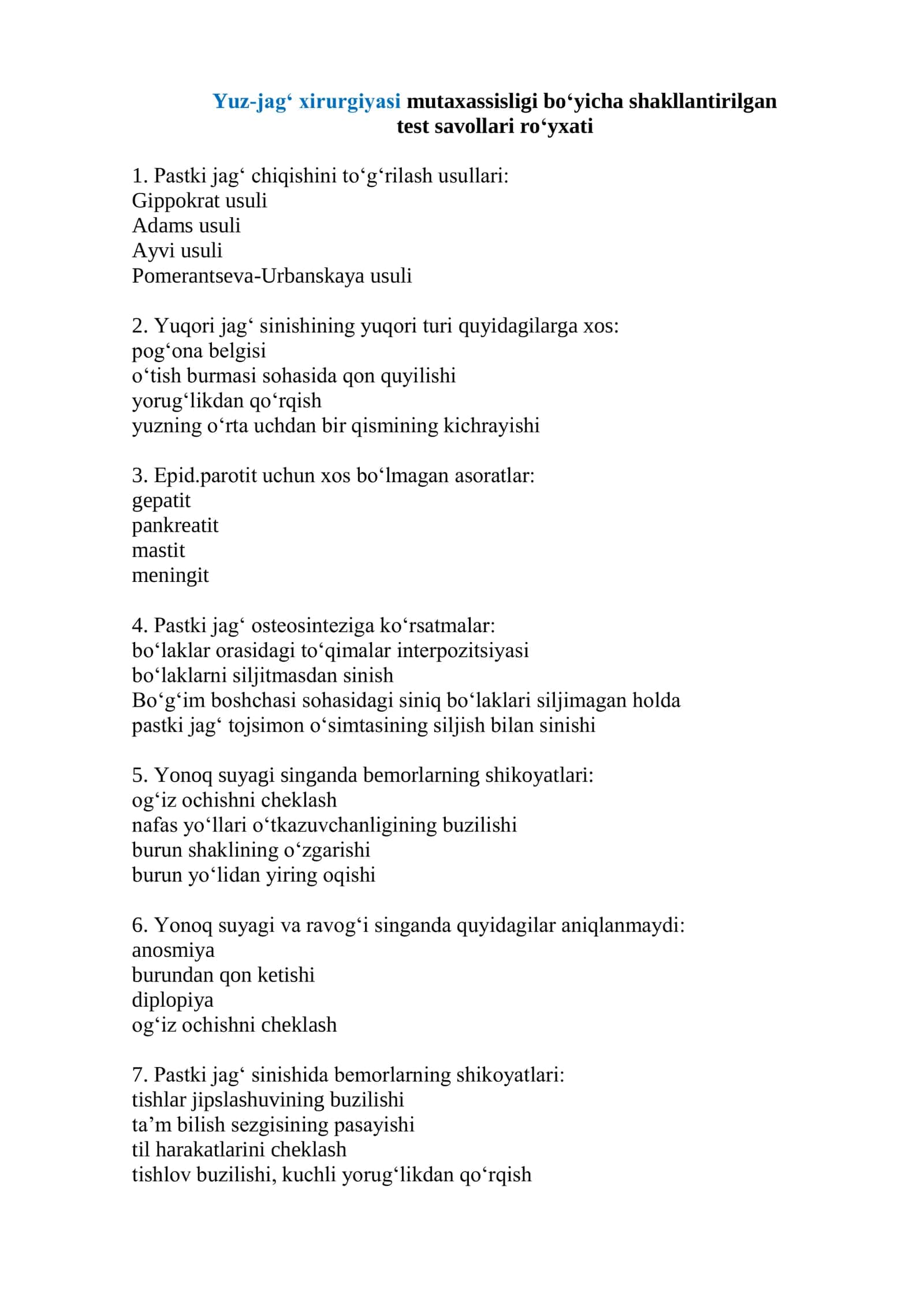 Yuz-jagʻ xirurgiyasi mutaxassisligi bo‘yicha shakllantirilgan test savollari ro‘yxati 2026 1