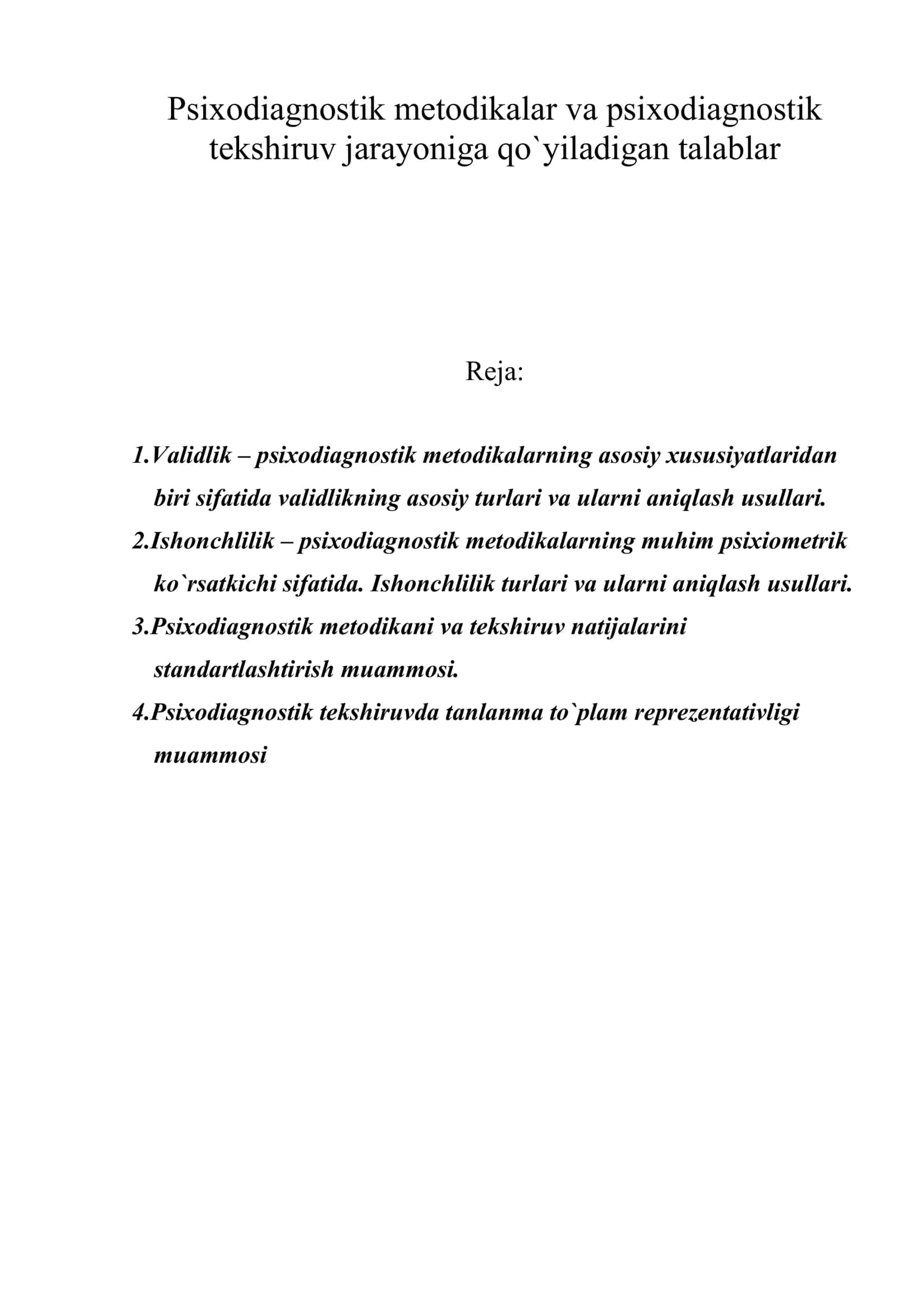 Psixodiagnostik metodikalar va psixodiagnostik tekshiruv jarayoniga qo`yiladigan talablar 1