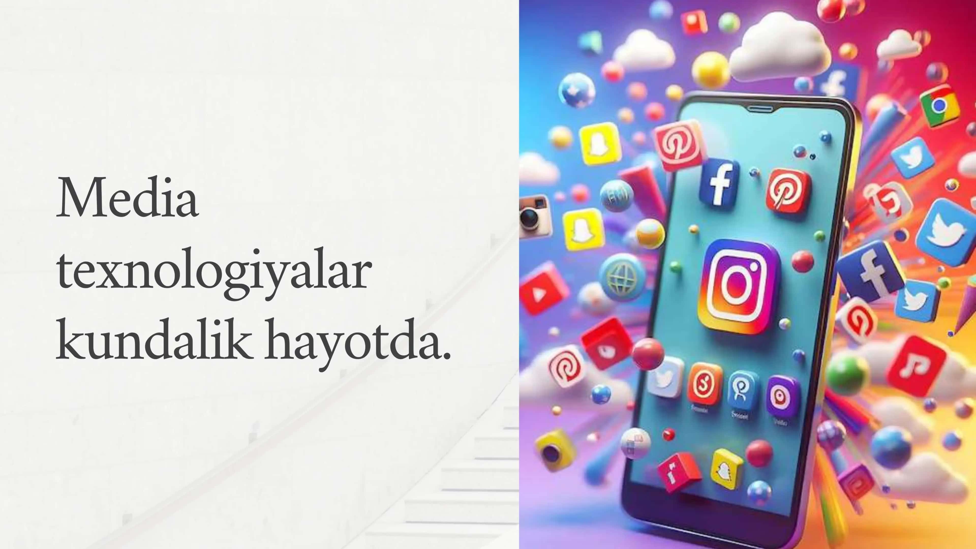 Media texnologiyalar kundalik hayotda. 1