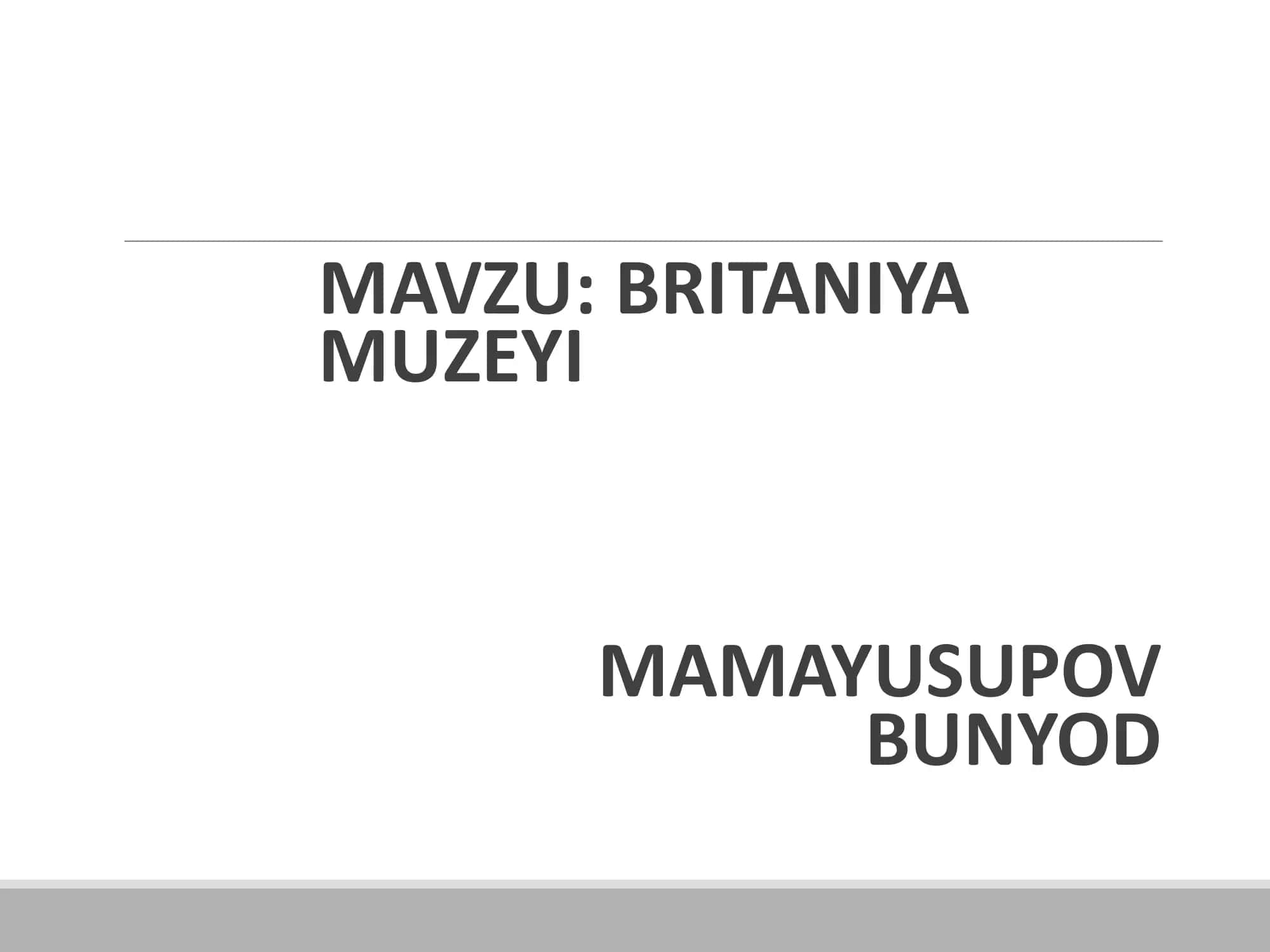 Britaniya Milliy muzeyi 1