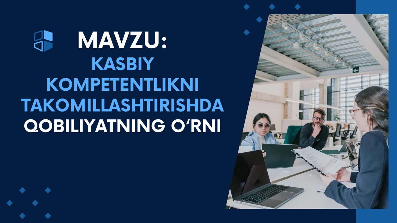 KASBIY KOMPETENTLIKNI TAKOMILLASHTIRISHDA QOBILIYATNING O‘RNI 1