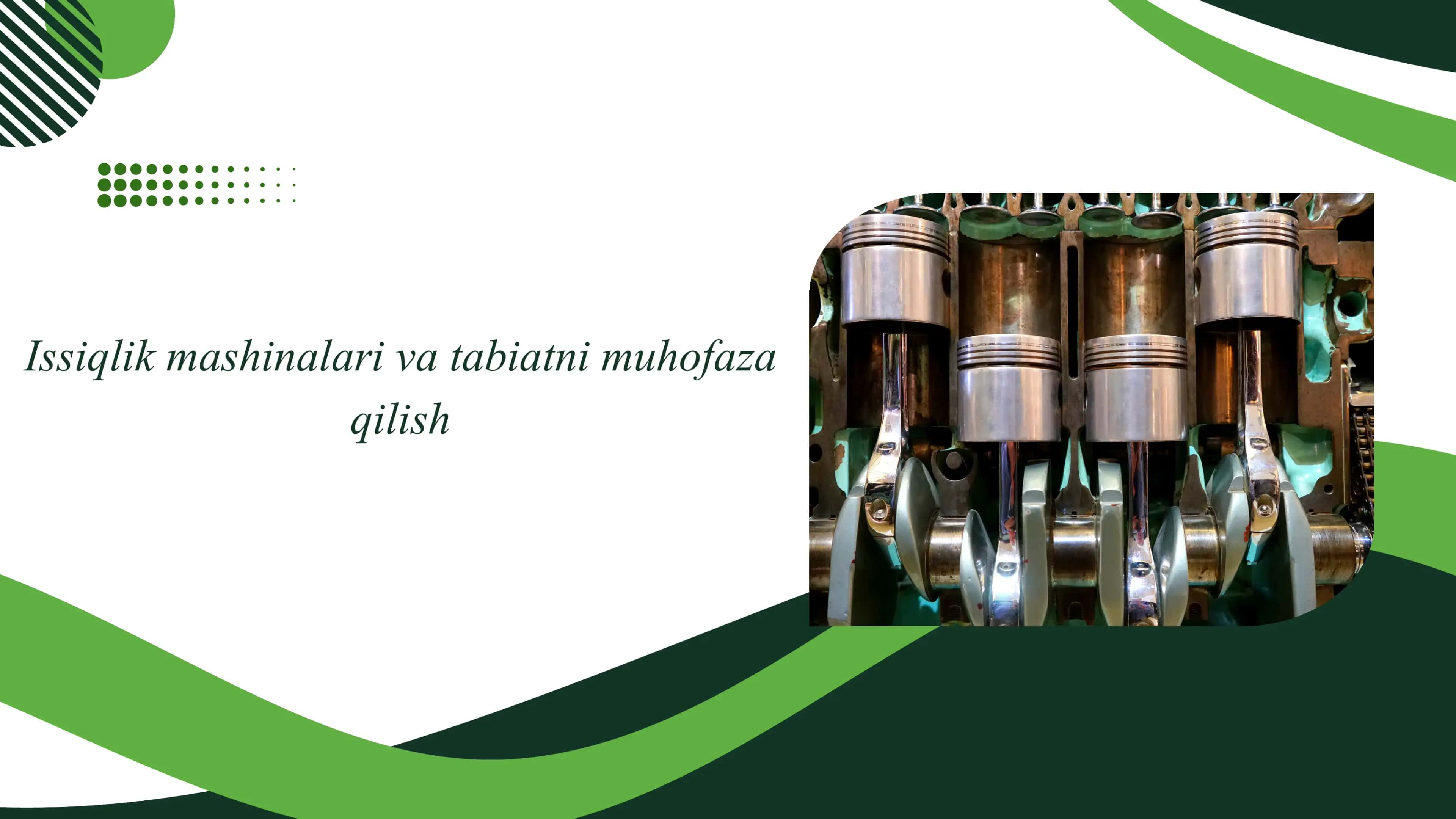 Issiqlik mashinalari va tabiatni muhofaza qilish 1