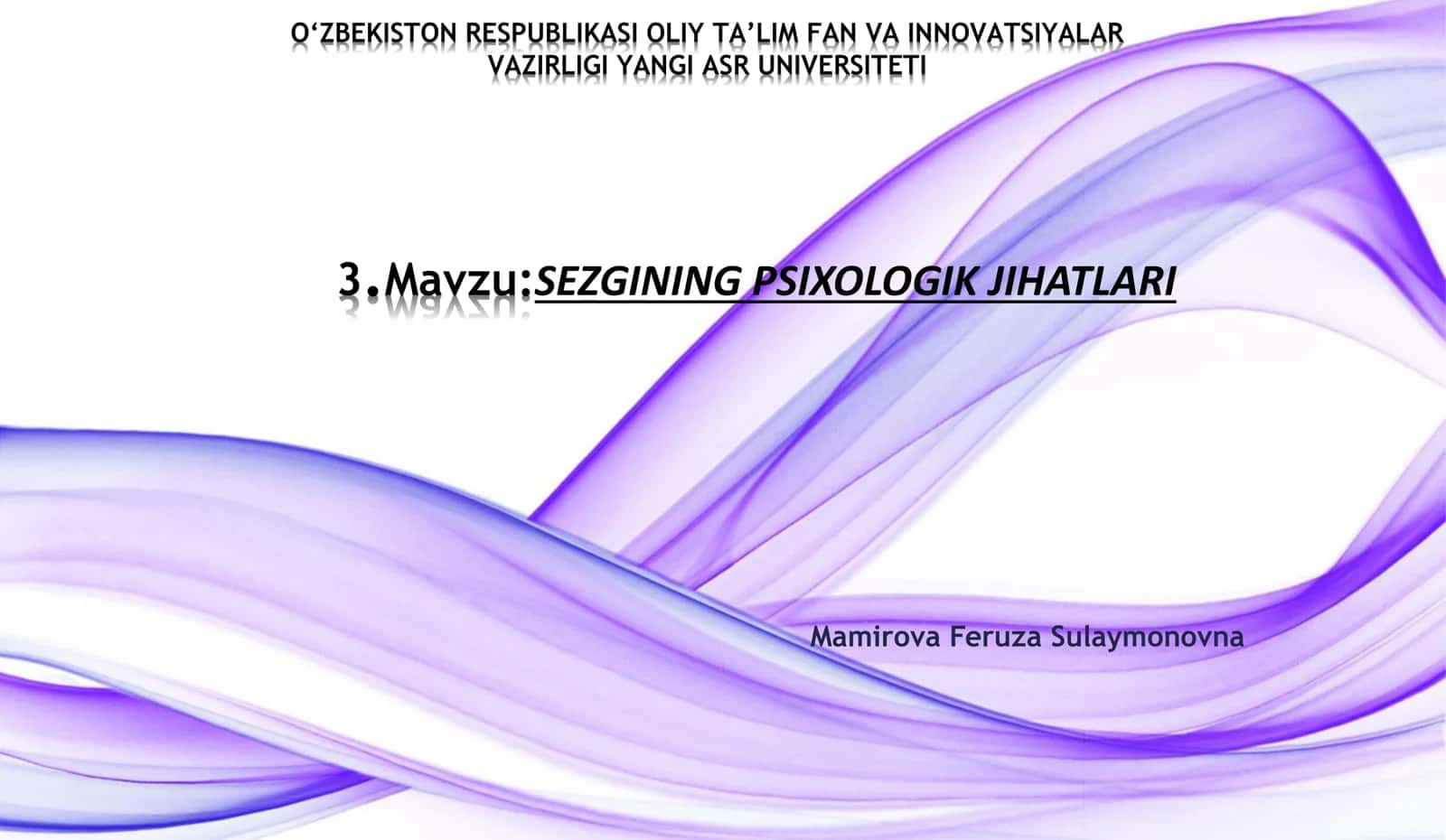 SEZGINING PSIXOLOGIK JIHATLARI 1