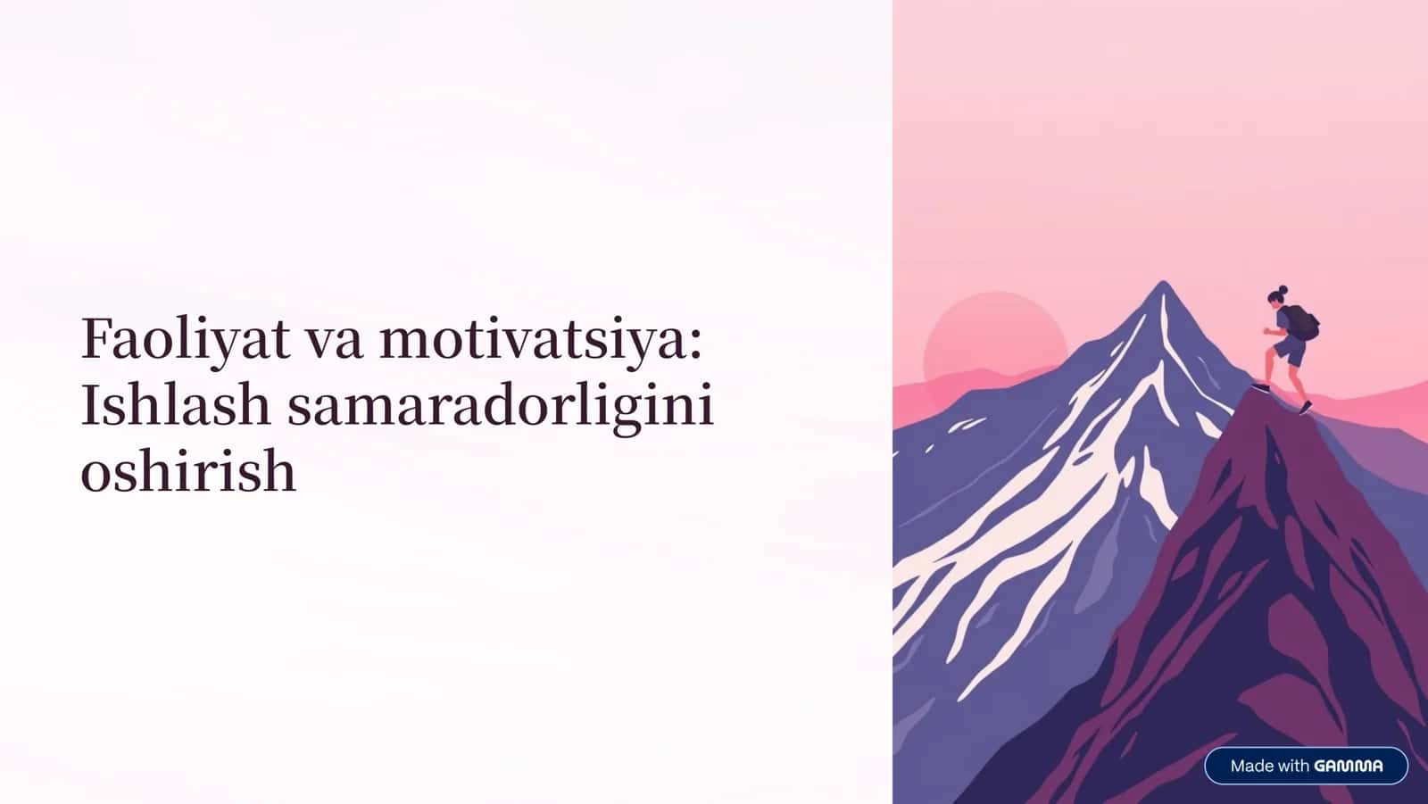 Faoliyat va motivatsiya: Ishlash samaradorligini oshirish 1