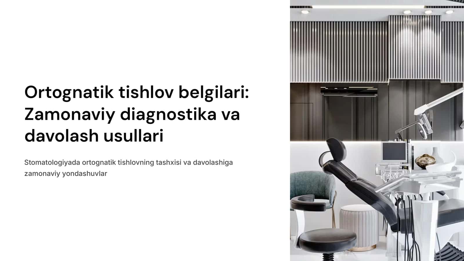 Ortognatik tishlov belgilari. 1