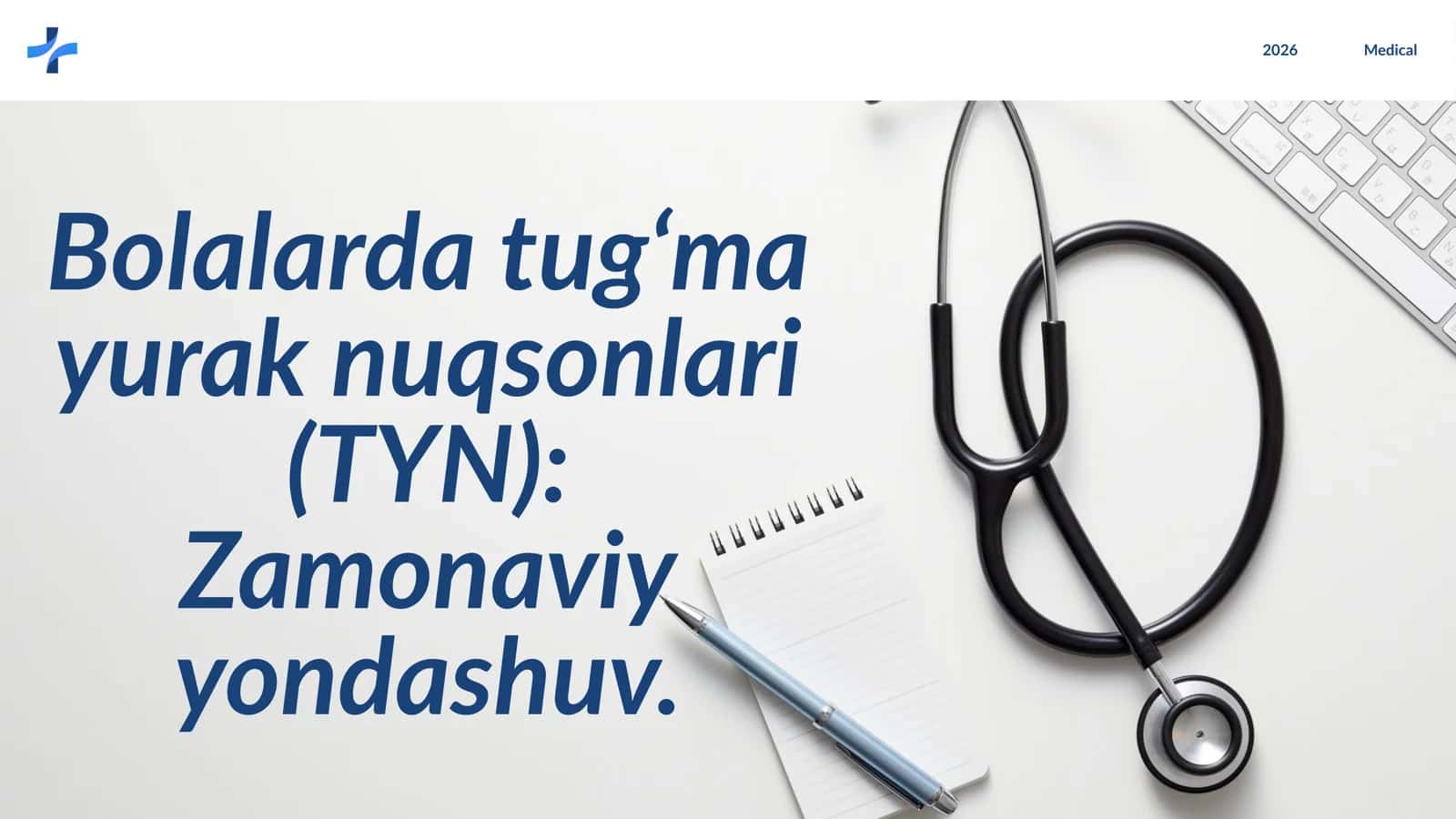 Bolalarda tug‘ma yurak nuqsonlari (TYN) 1