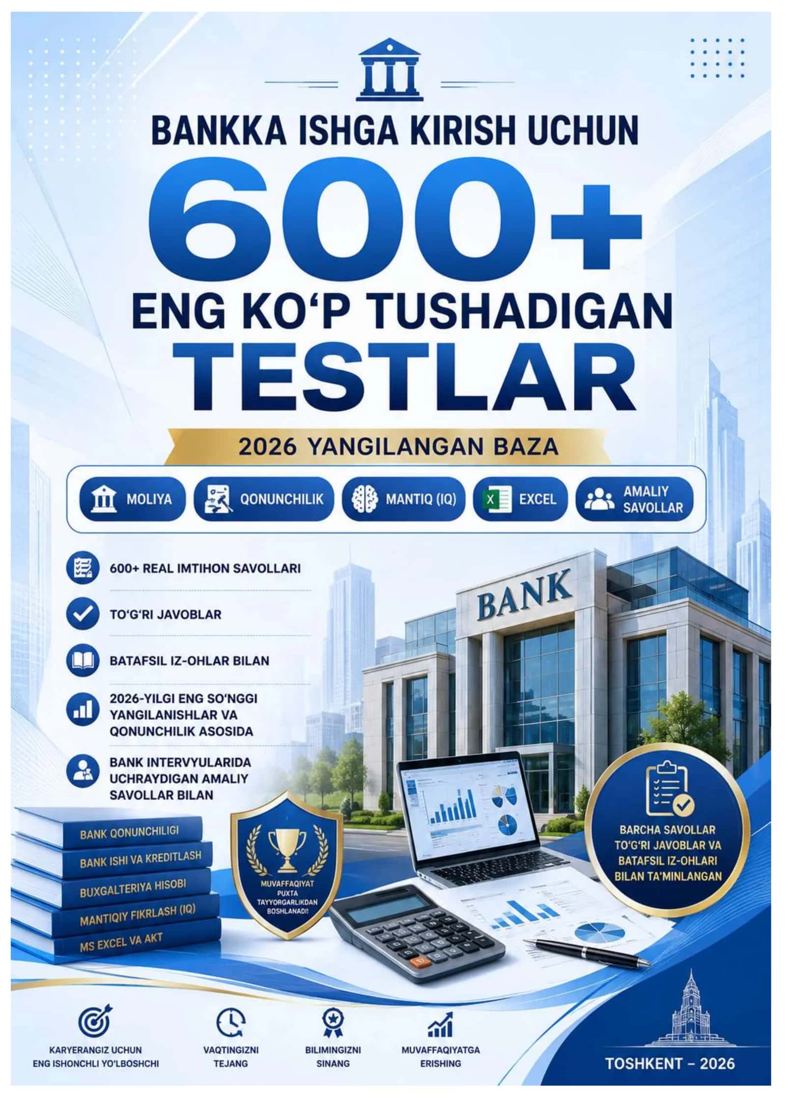 BANKKA ISHGA KIRISH UCHUN 600+ ENG KO‘P TUSHADIGAN TESTLAR 2026 YIL 1