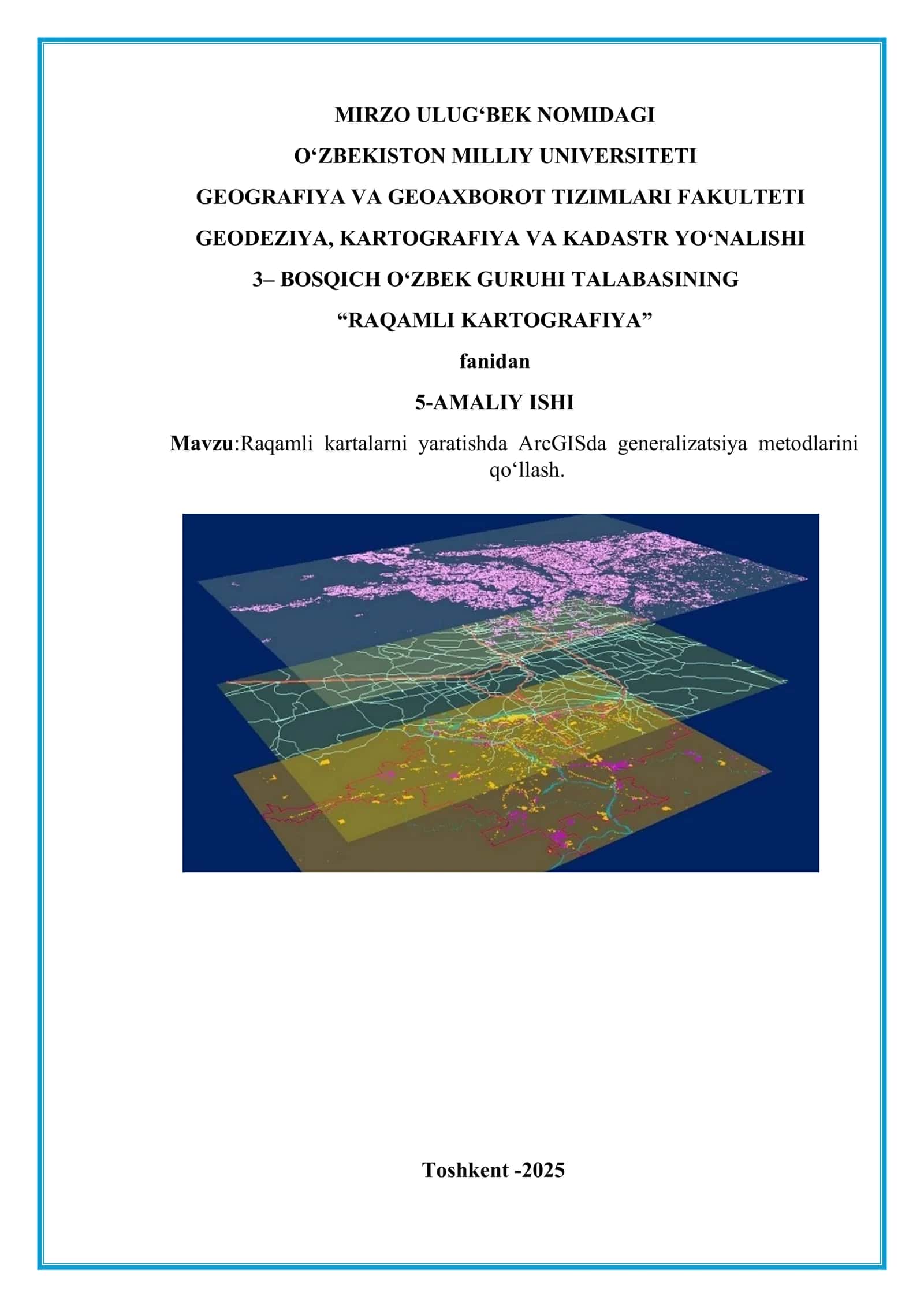 Raqamli kartalarni yaratishda ArcGISda generalizatsiya metodlarini qo‘llash. 1