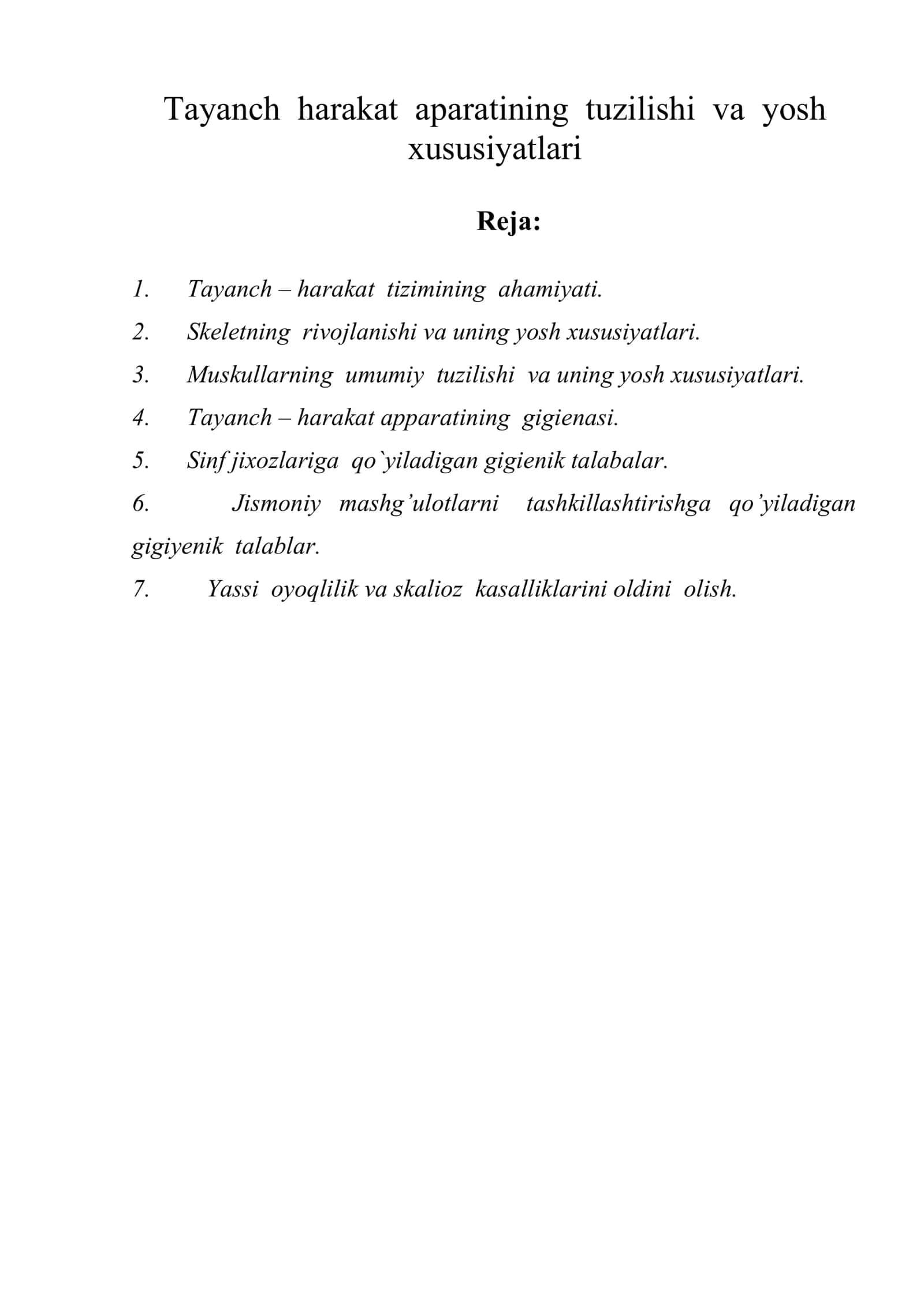 Tayanch harakat aparatining tuzilishi va yosh xususiyatlari 1