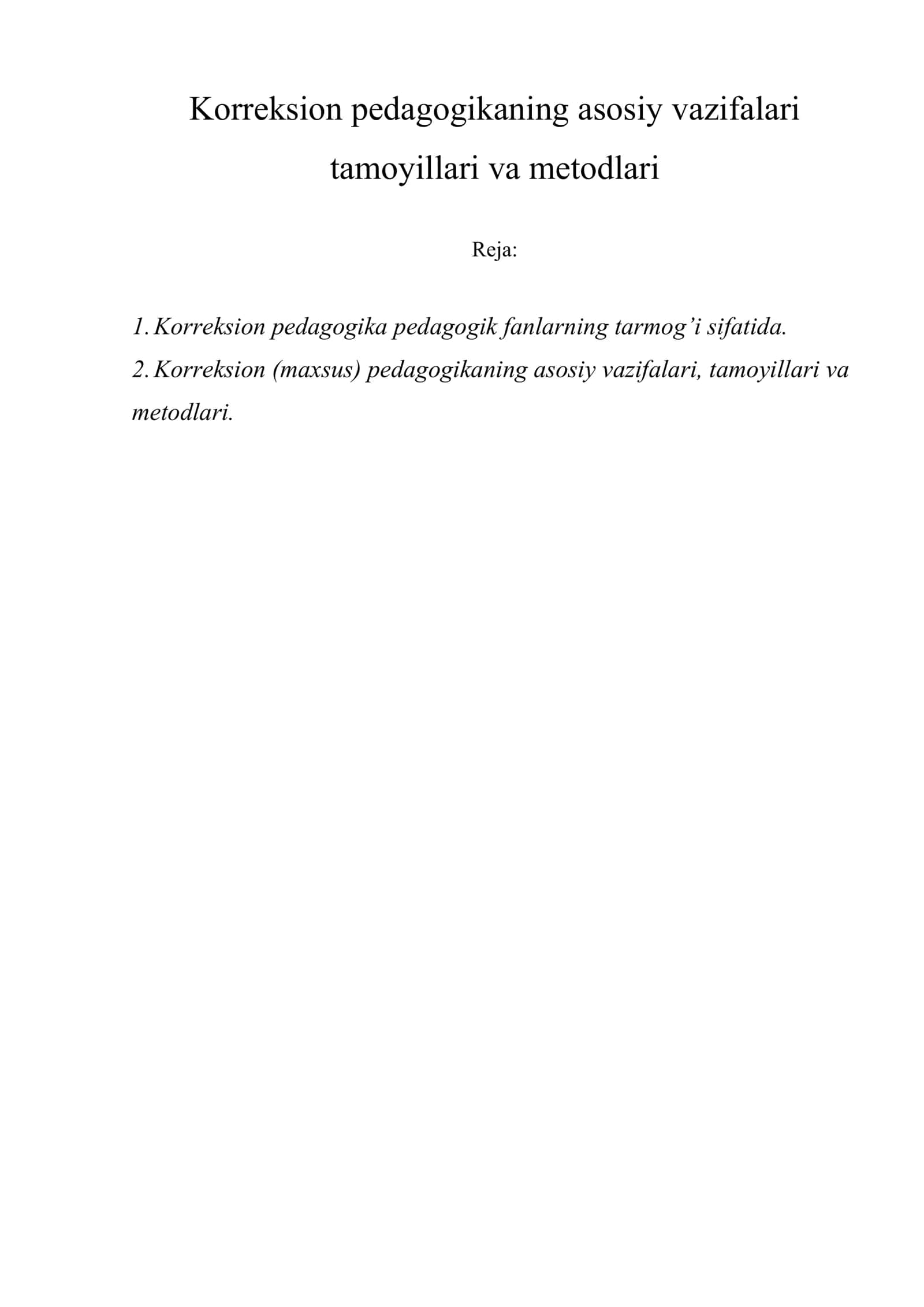 Korreksion pedagogikaning asosiy vazifalari tamoyillari va metodlari 1