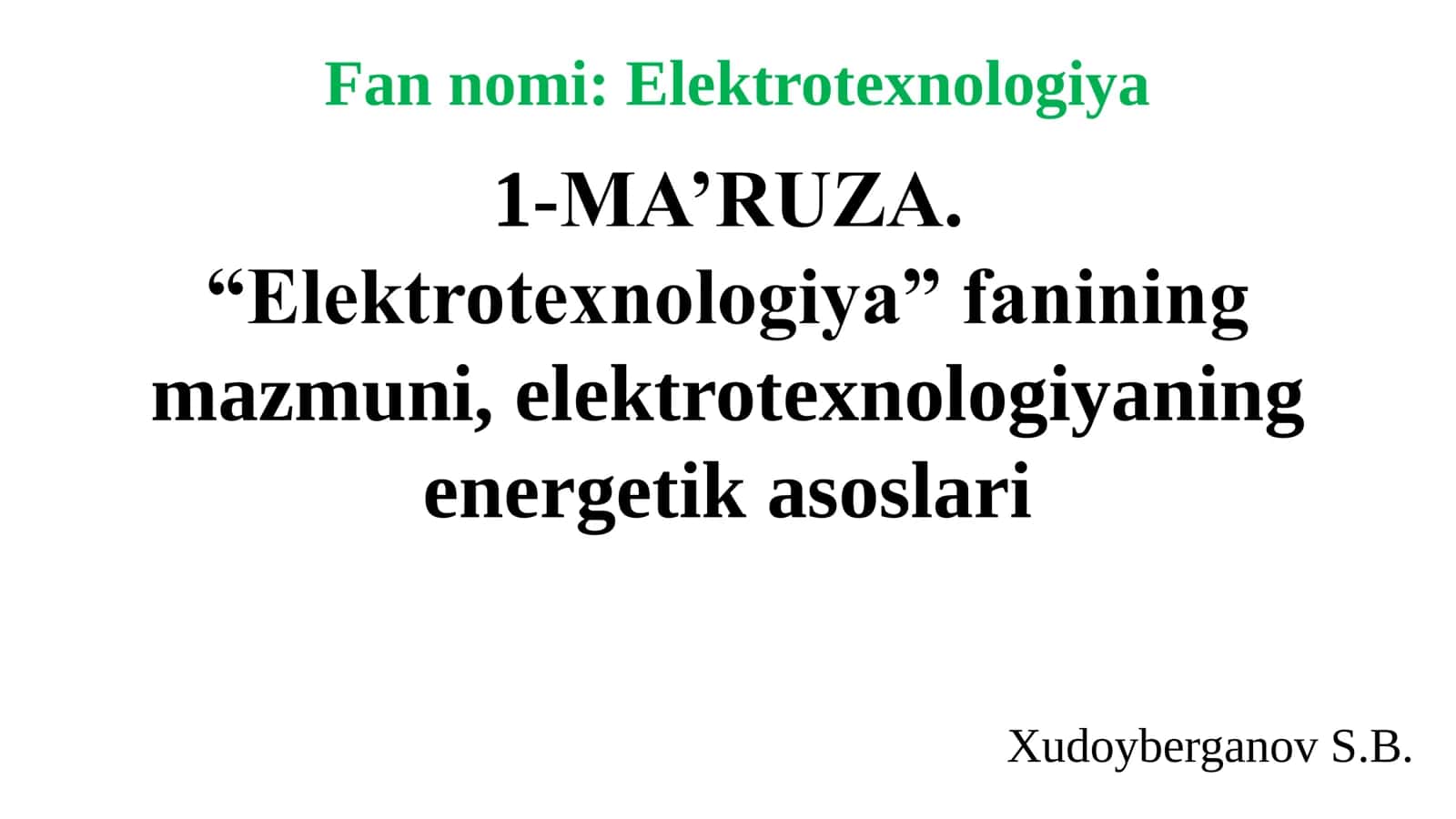 Elektrotexnologiya mazmuni 1