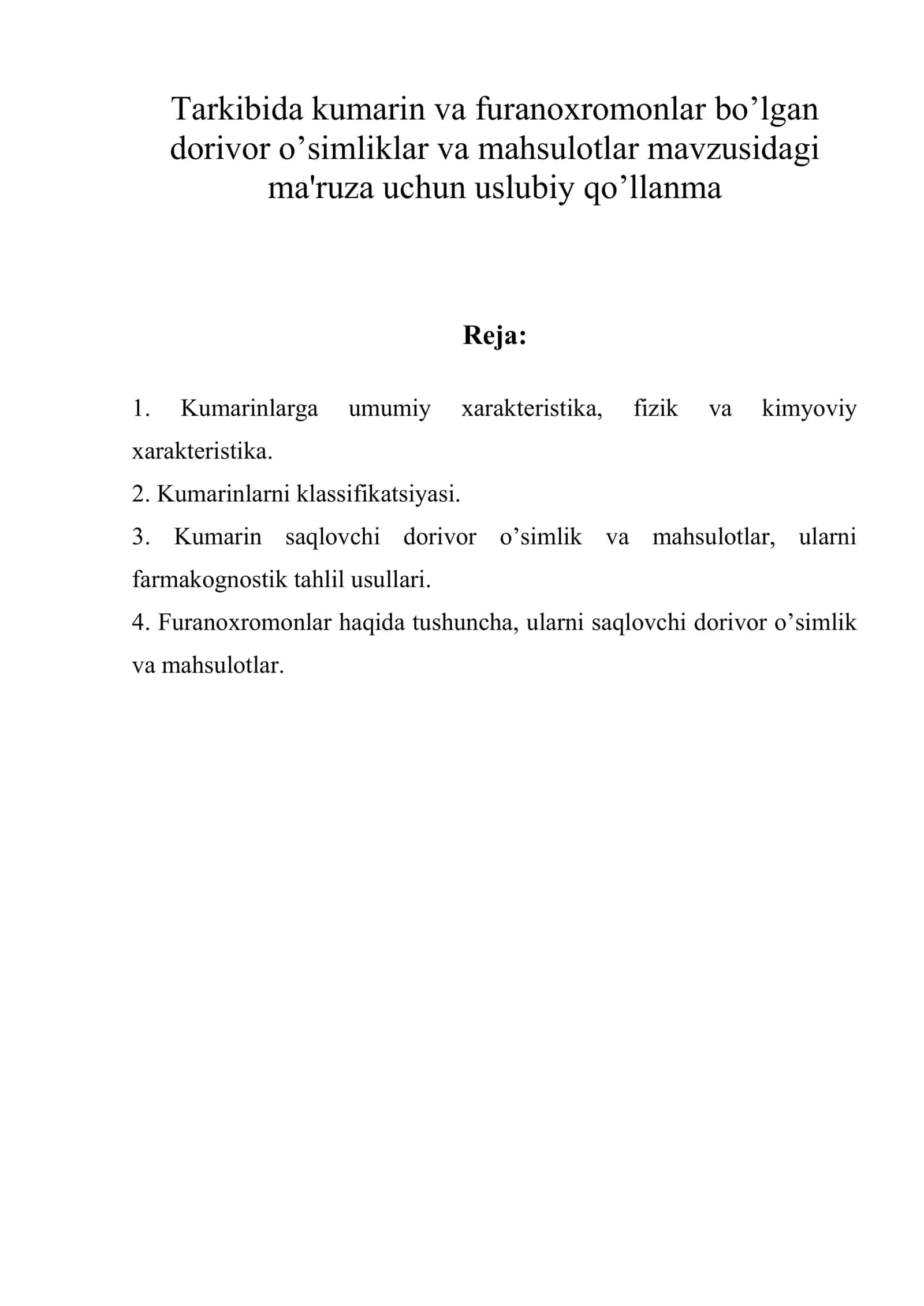 Tarkibida kumarin va furanoxromonlar bo’lgan dorivor o’simliklar va mahsulotlar mavzusidagi ma'ruza uchun uslubiy qo’llanma 1