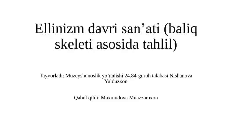 Ellinizm davri san'ati (baliq skeleti asosida tahlil)