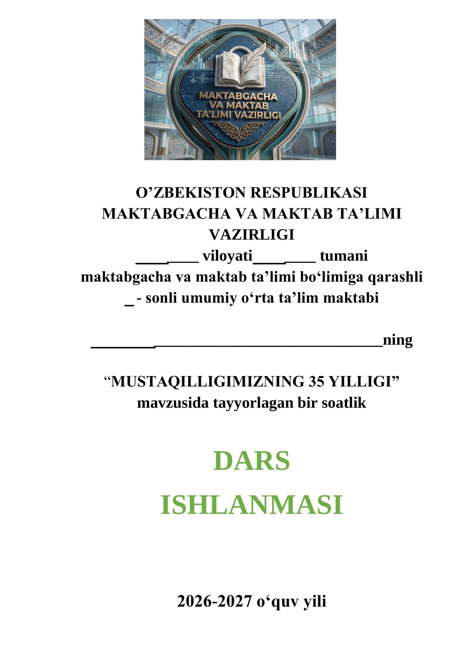 "MUSTAQILLIGIMIZNING 35 YILLIGI" DARS ISHLANMASI 1