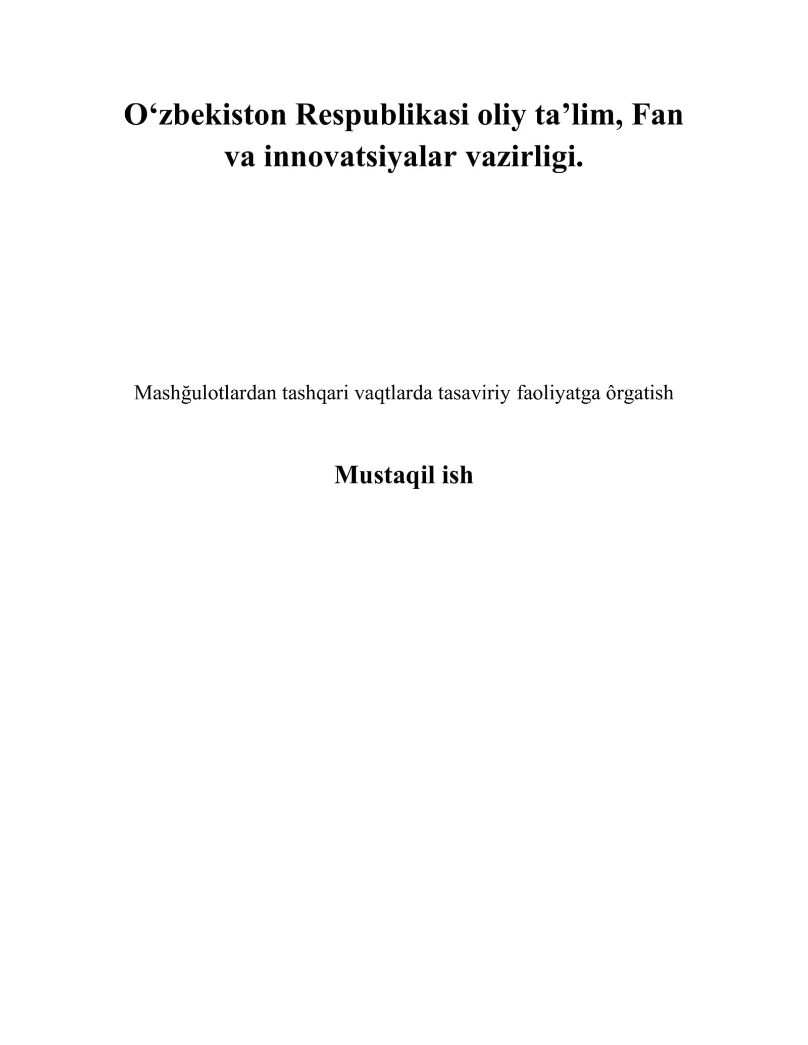 Mashğulotlardan tashqari vaqtlarda tasaviriyfaoliyatga ôrgatish 1