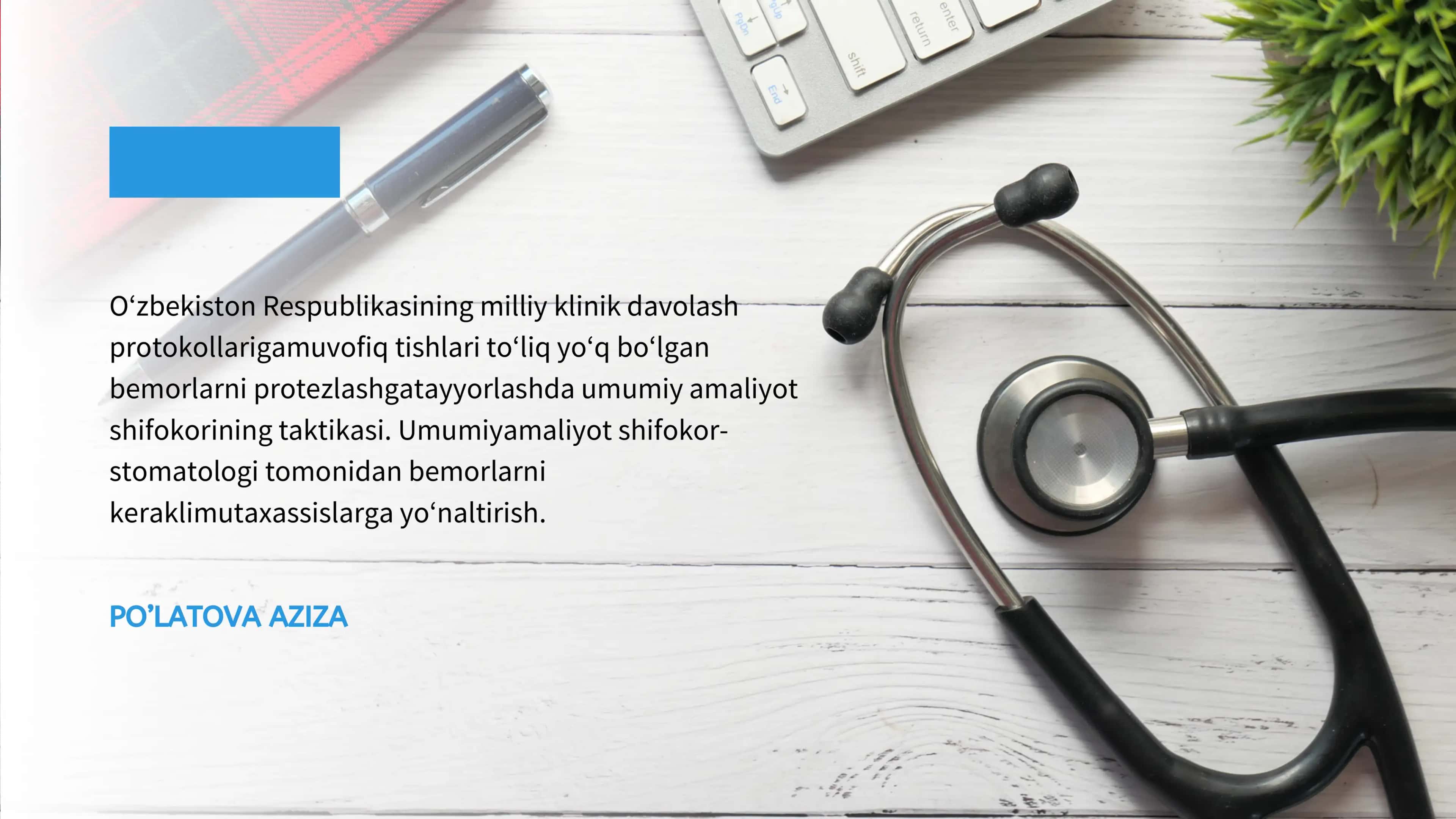 O‘zbekiston Respublikasining milliy klinik davolash protokollarigamuvofiq tishlari to‘liq yo‘q bo‘lgan bemorlarni protezlashgatayyorlashda umumiy amaliyot shifokorining taktikasi. Umumiyamaliyot shifokorstomatologi tomonidan bemorlarni keraklimutaxassislarga yo‘naltirish. 1