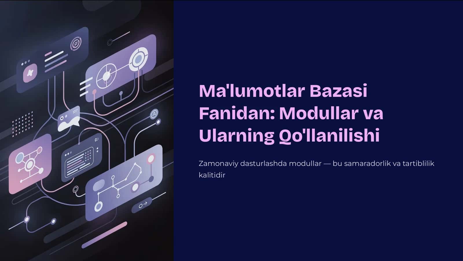 Modullar va Ularning-Qollanilishi.Ma'lumotlar Bazasi 1