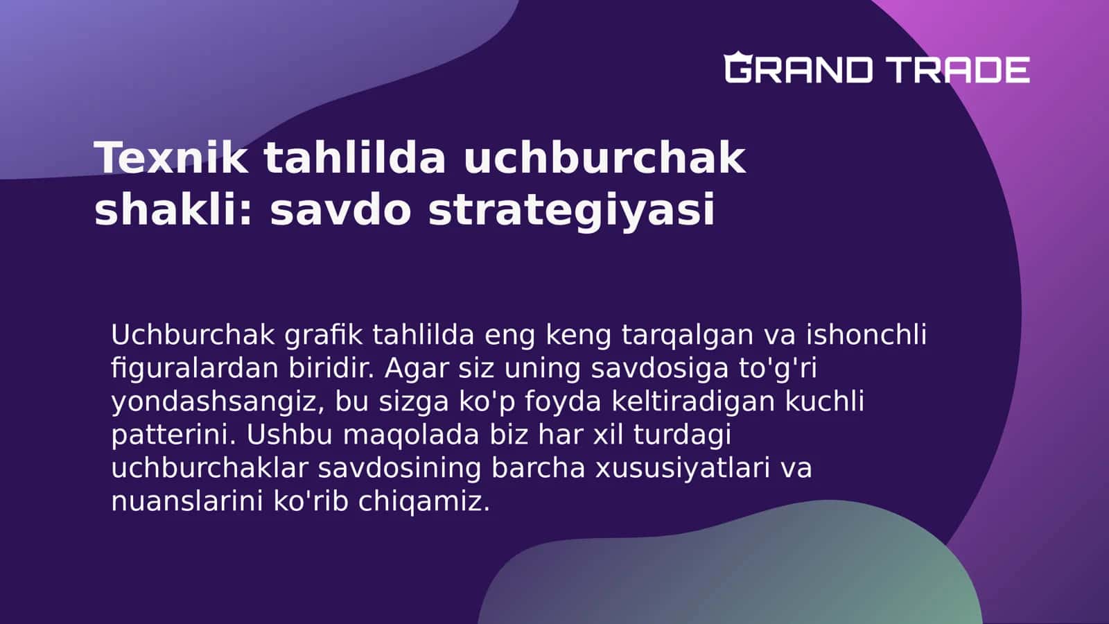Uchburchak shakli: Savdo strategiyasi 1