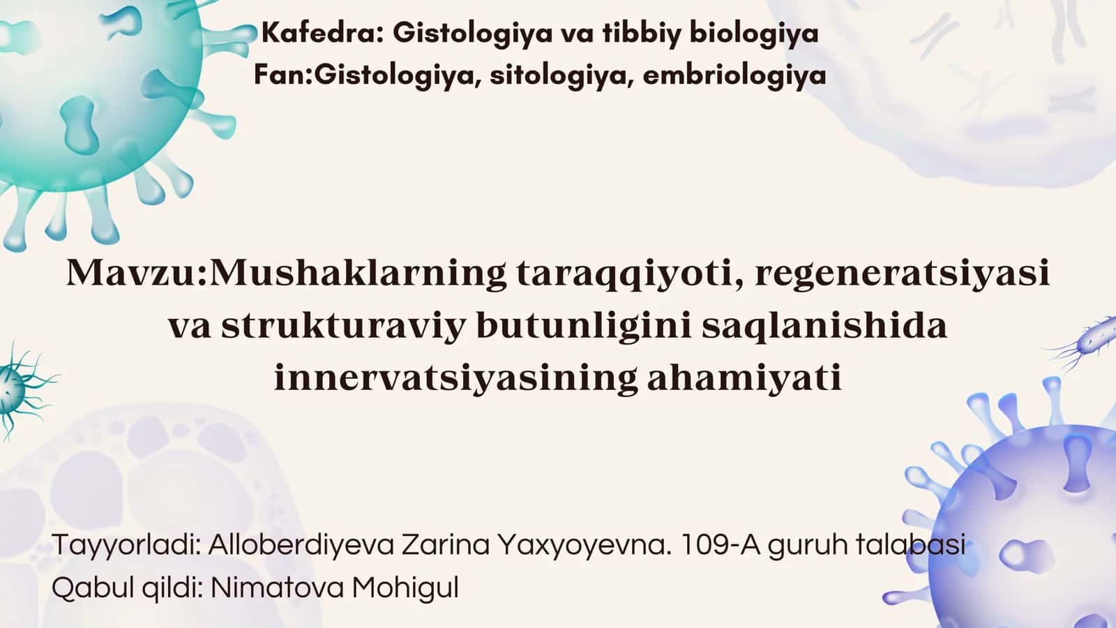 Mushaklarning taraqqiyoti, regeneratsiyasi va strukturaviy butunligini saqlanishida innervatsiyasining ahamiyati 1