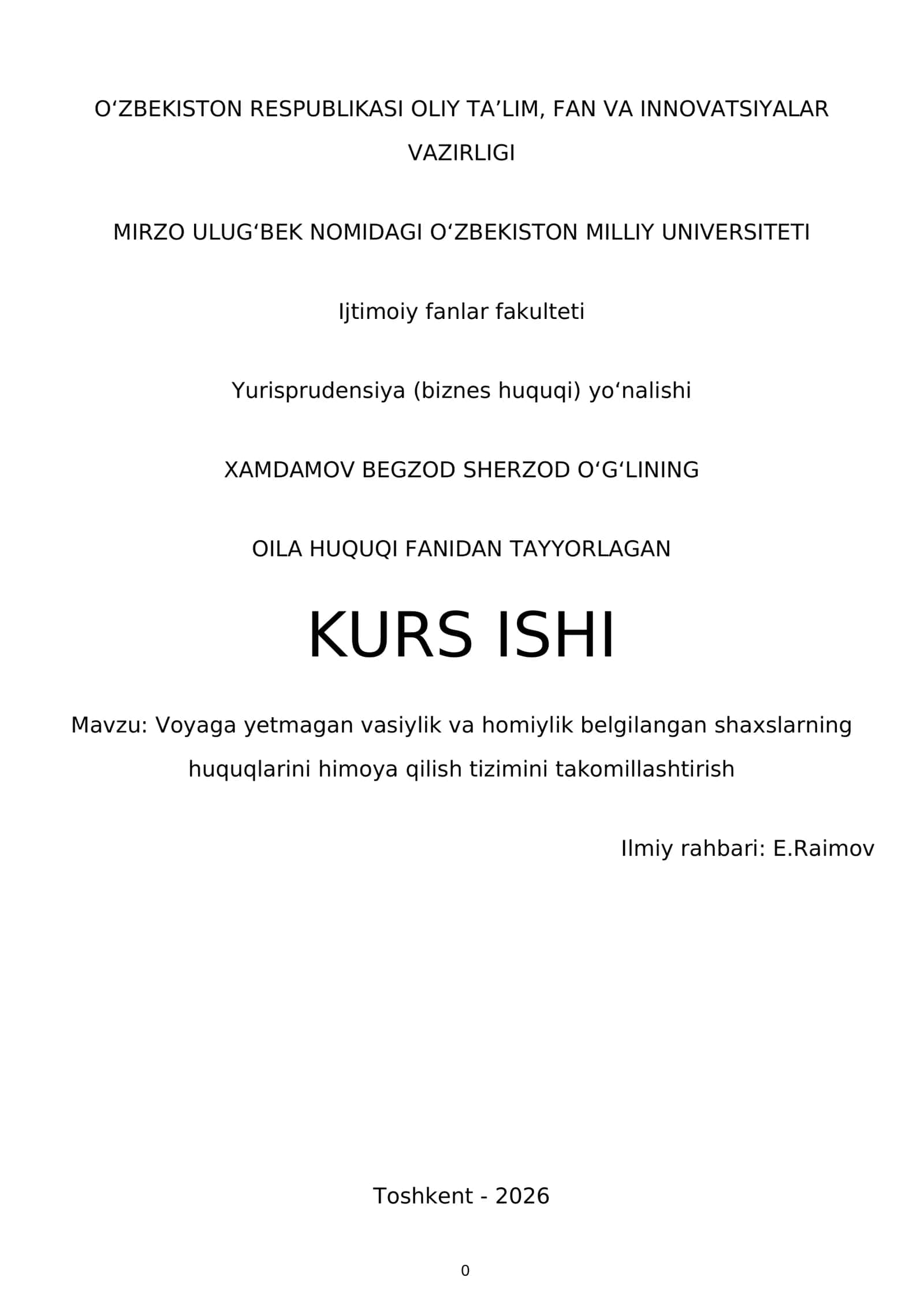 Kurs Ishi: Voyaga yetmagan vasiylik va homiylik belgilangan shaxslarning huquqlarini himoya qilish tizimini takomillashtirish 1