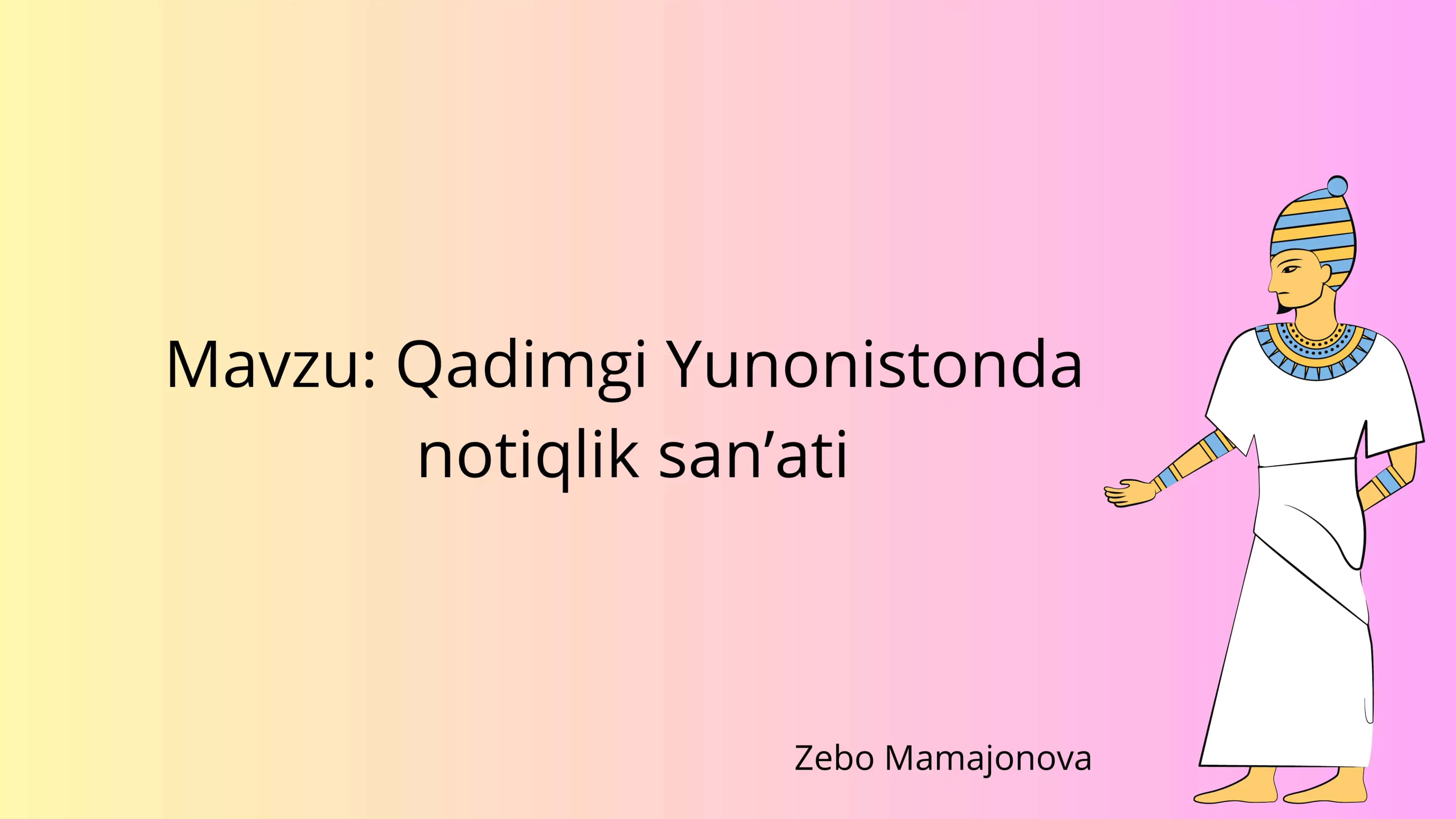 Qadimgi Yunonistonda notiqlik sanʼati taqdimot. 1